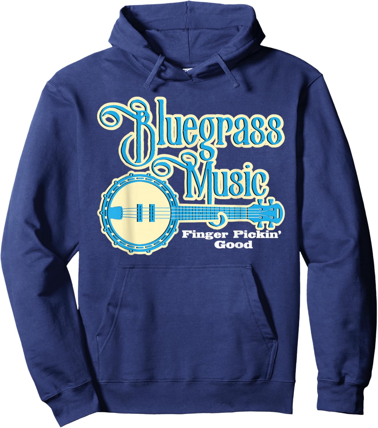 Bluegrass Music Finger Pickin Good - Banjo Player Musician Hoodie - Hoodie | Navy