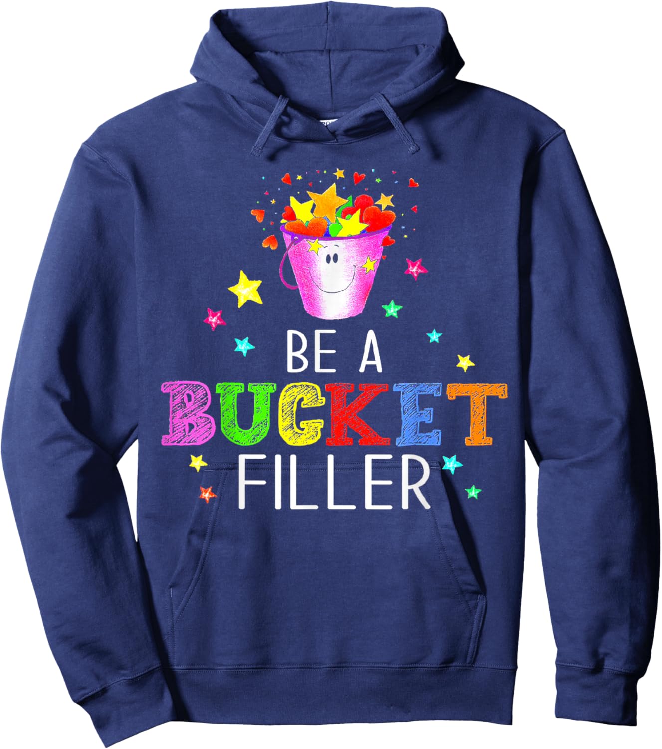 Be A Bucket Filler Counselor Teacher Hoodie - Hoodie | Navy