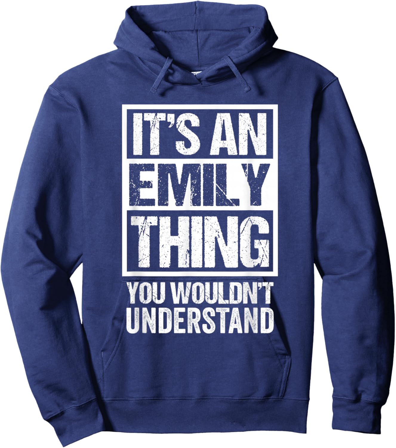 It's An Emily Thing You Wouldn't Understand - First Name Hoodie - Hoodie | Navy