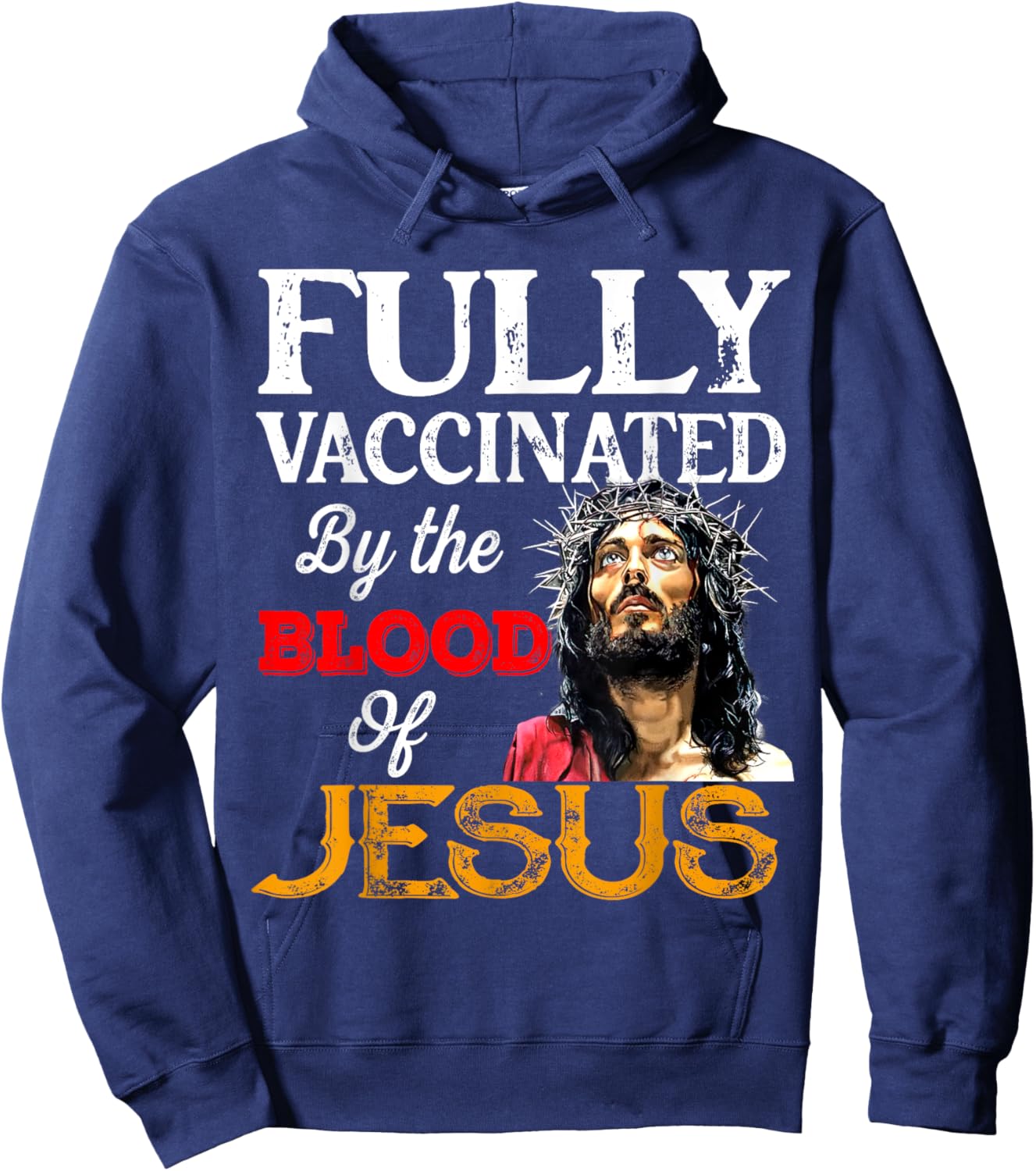 Fully Vaccinated By The Blood Of Jesus Christian Vaccine Hoodie - Hoodie | Navy