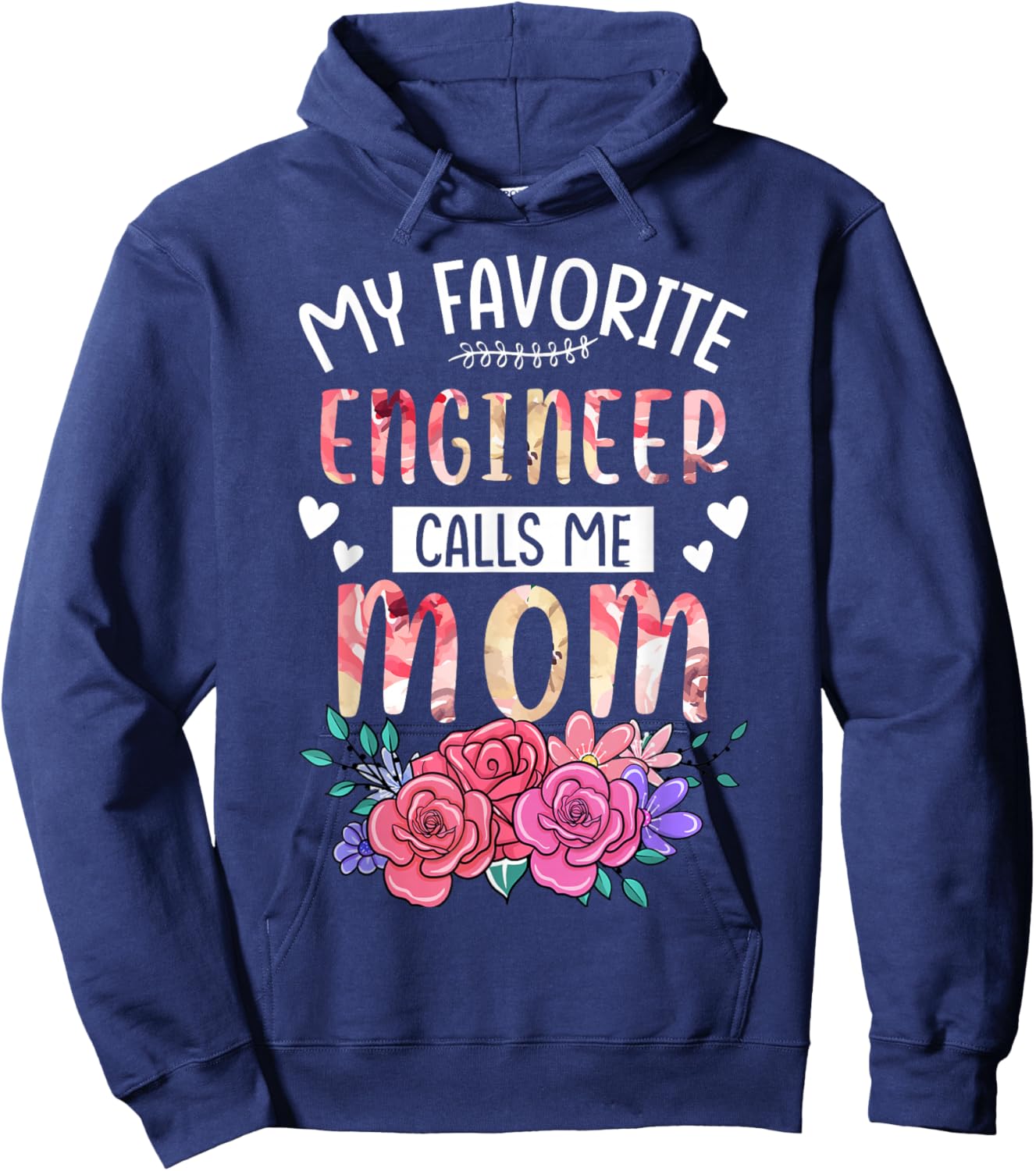 My Favorite Engineer Call Me Mom Happy Mother's Day Costume Hoodie - Hoodie | Navy