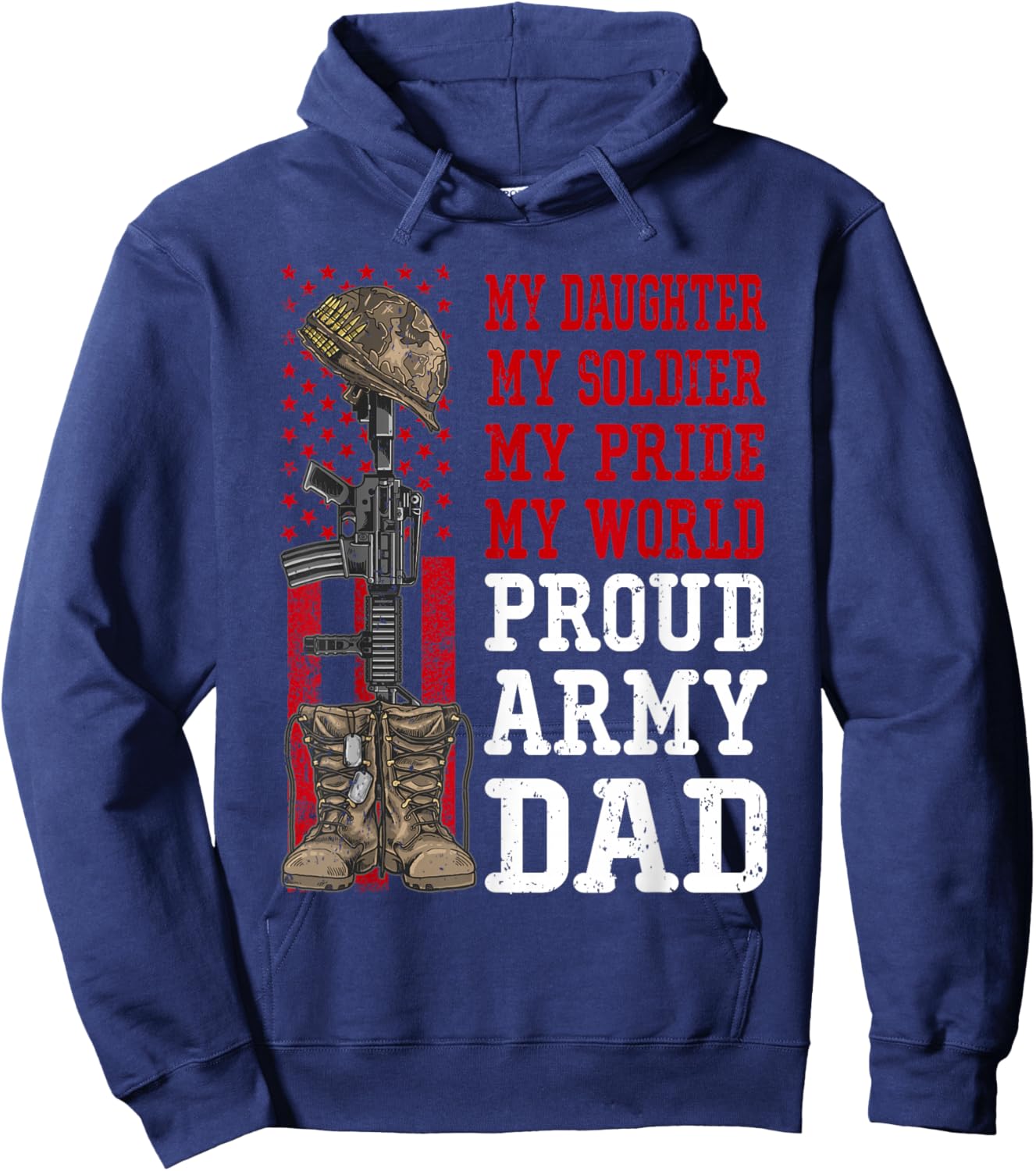 My Daughter My Soldier Hero Proud Army Dad Military Father Hoodie - Hoodie | Navy