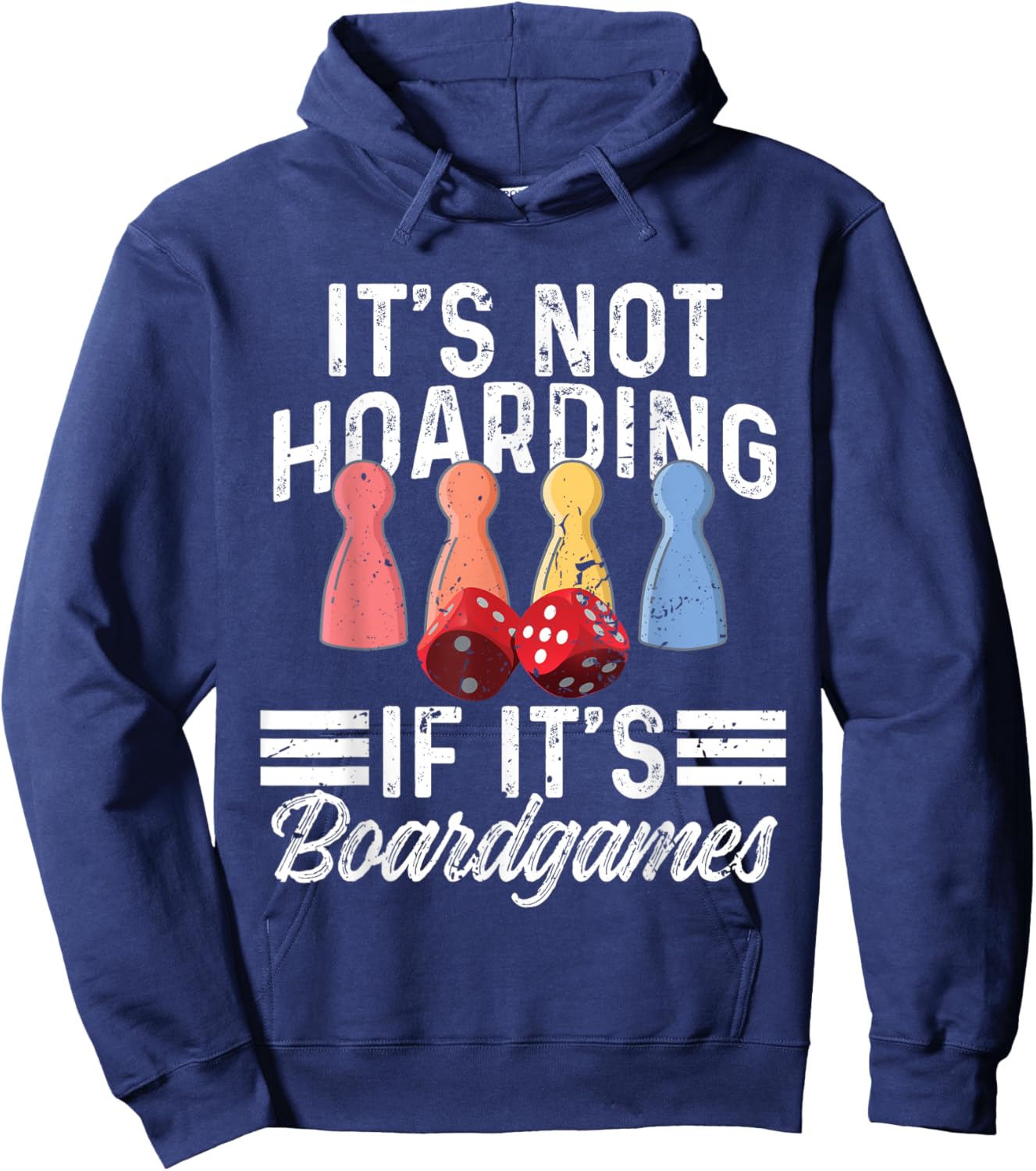It's not hoarding if it's boardgames – Boardgames gamer Hoodie - Hoodie | Navy