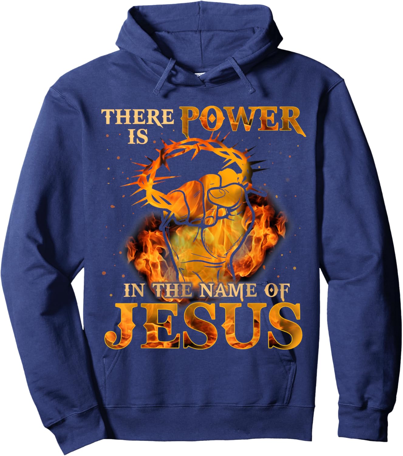 There is Power in the Name of Jesus - Christian Quote Hoodie - Hoodie | Navy