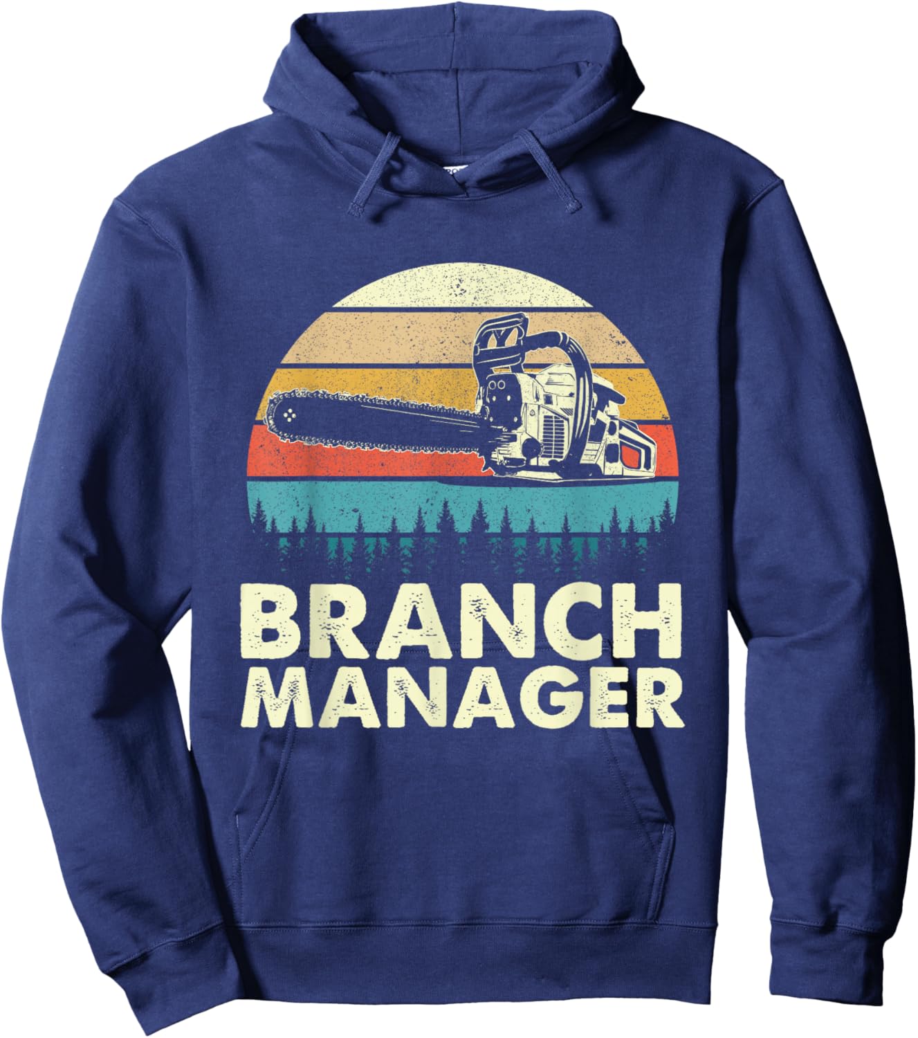 Branch Manager - Arborist Tree Surgeon Lumberjack Logger Hoodie - Hoodie | Navy