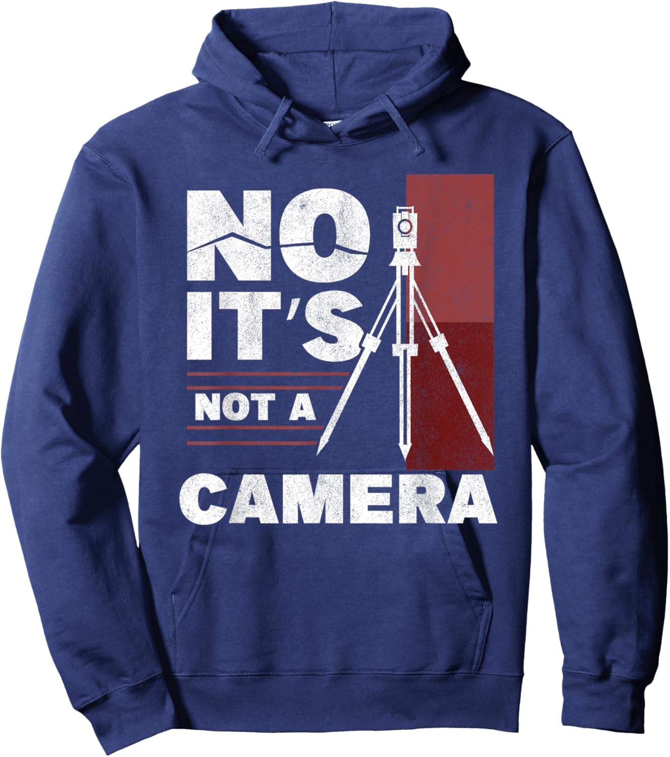 No It's Not A Camera Surveying Engineer Tripod Land Surveyor Hoodie - Hoodie | Navy