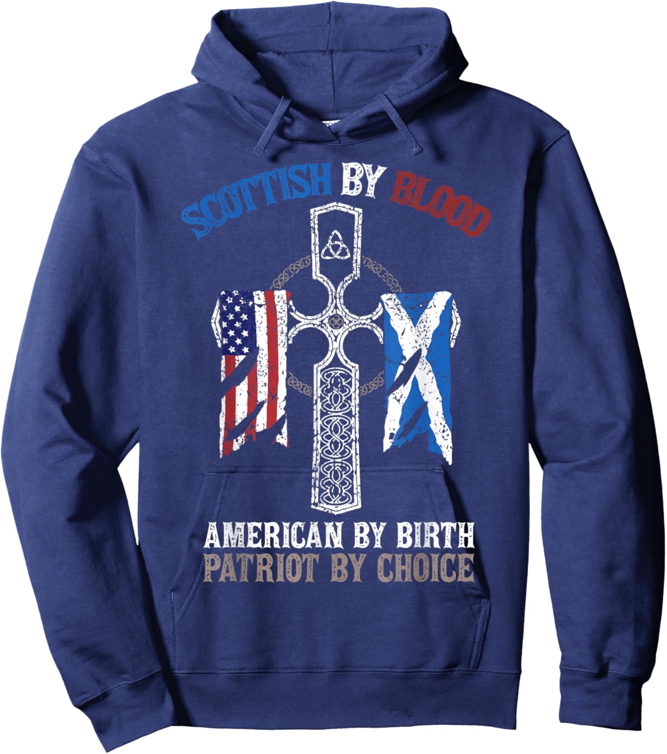 Scottish by Blood American from Birth Patriot of Choice Hoodie - Hoodie | Navy