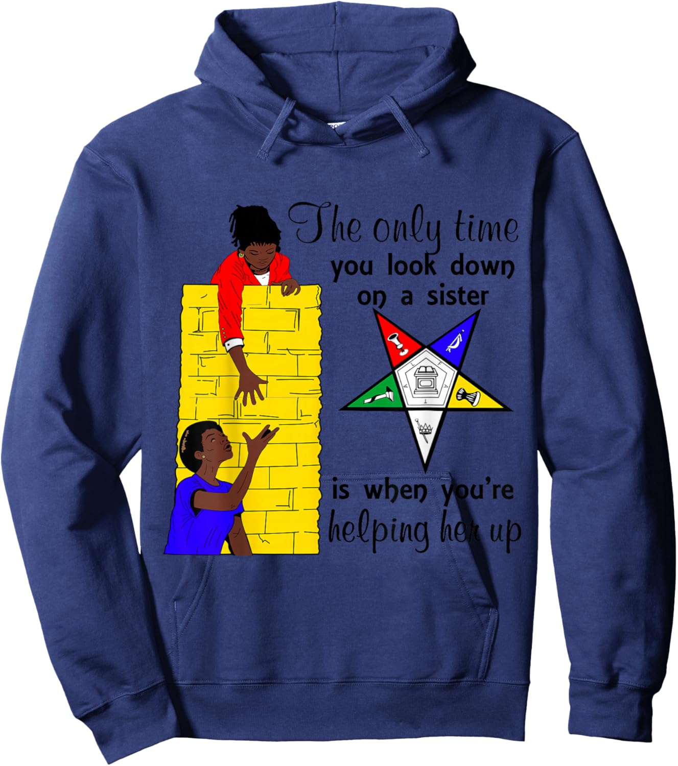 OES Help Sisters Up Sisterhood Order of The Eastern Star Hoodie - Hoodie | Navy
