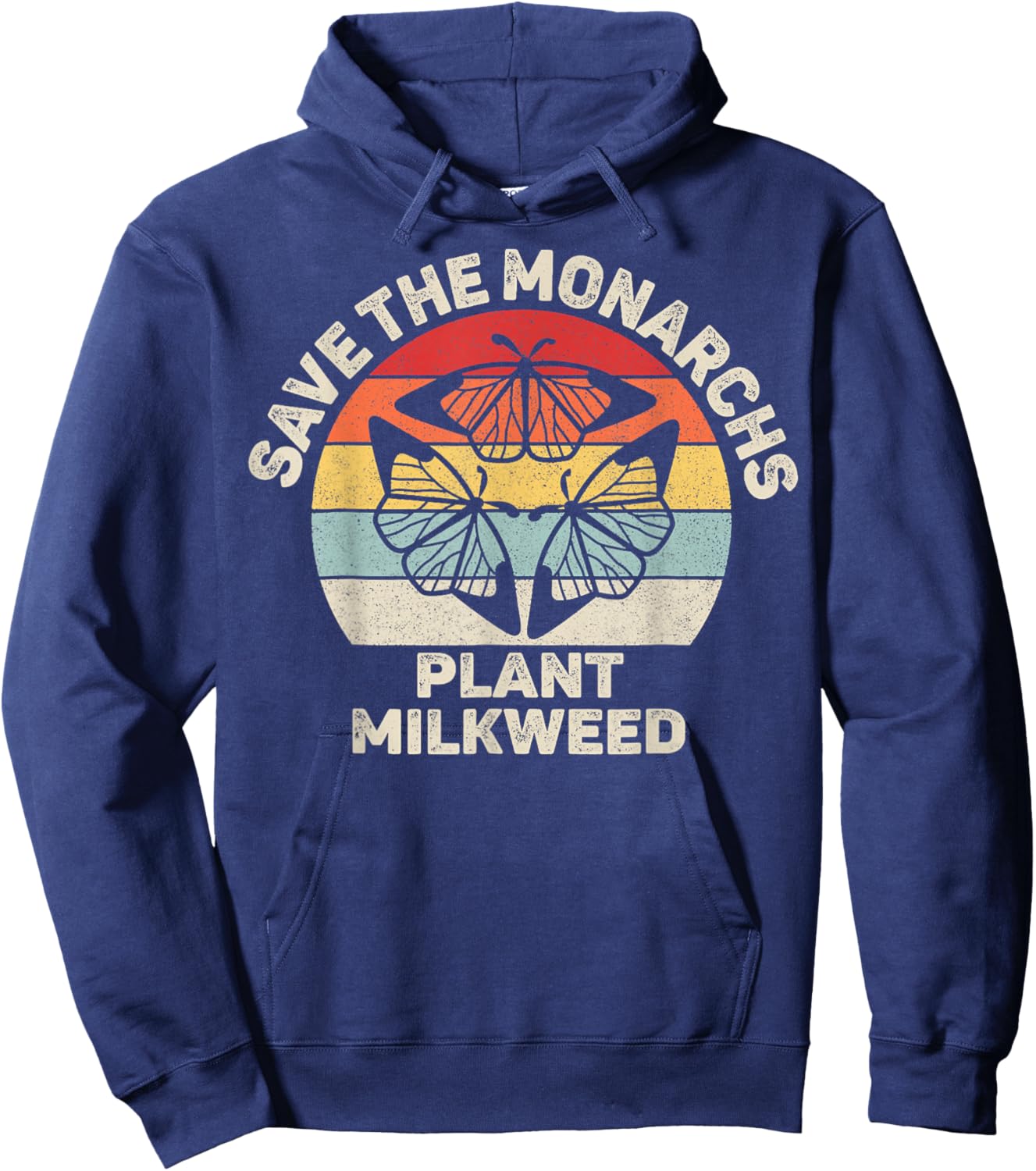 Vintage Retro Save The Monarchs Plant Milkweed Butterfly Hoodie - Hoodie | Navy