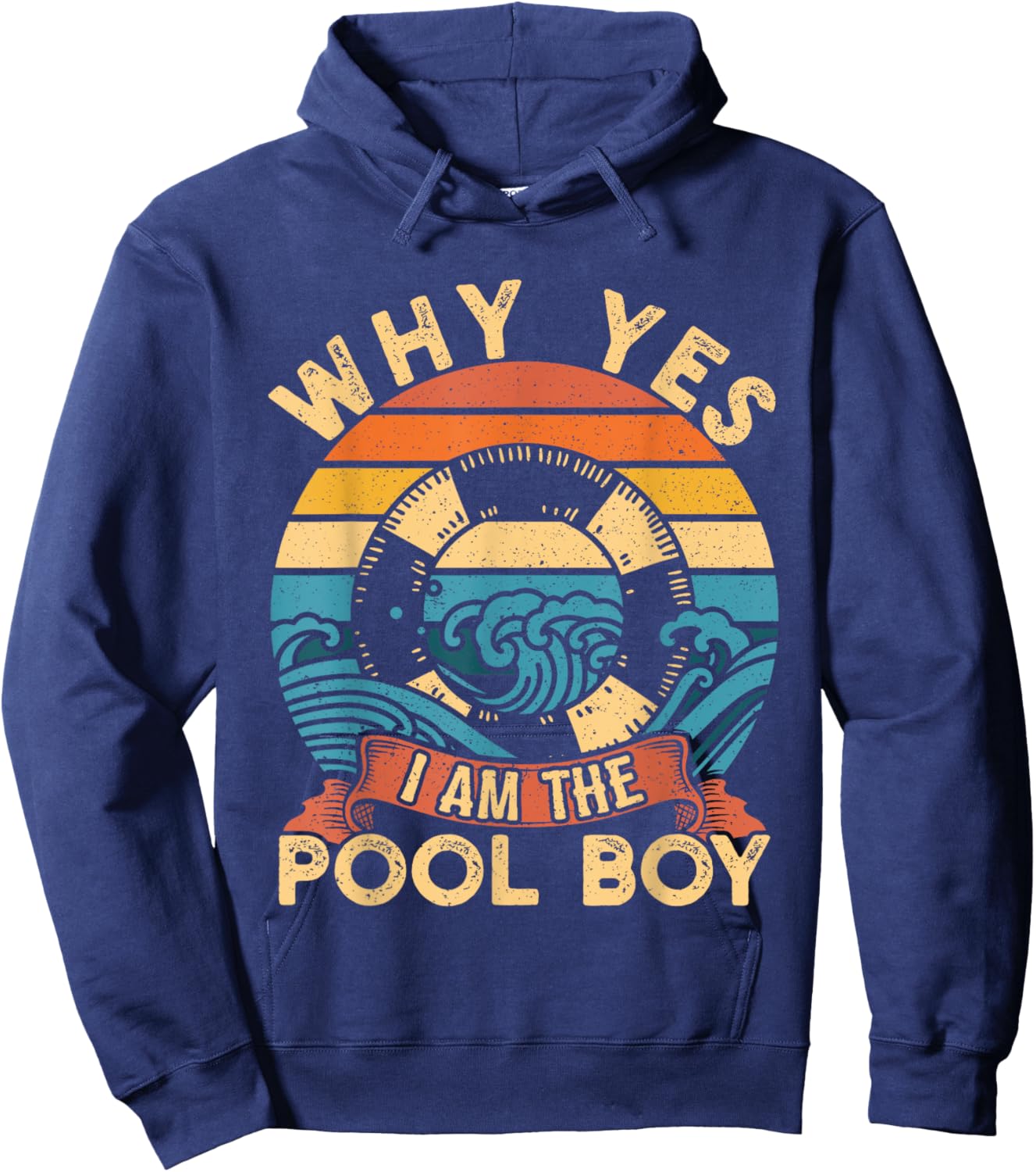 Funny Swimming Swimmer Why Yes I Am The Pool Boy Swim Retro Hoodie - Hoodie | Navy