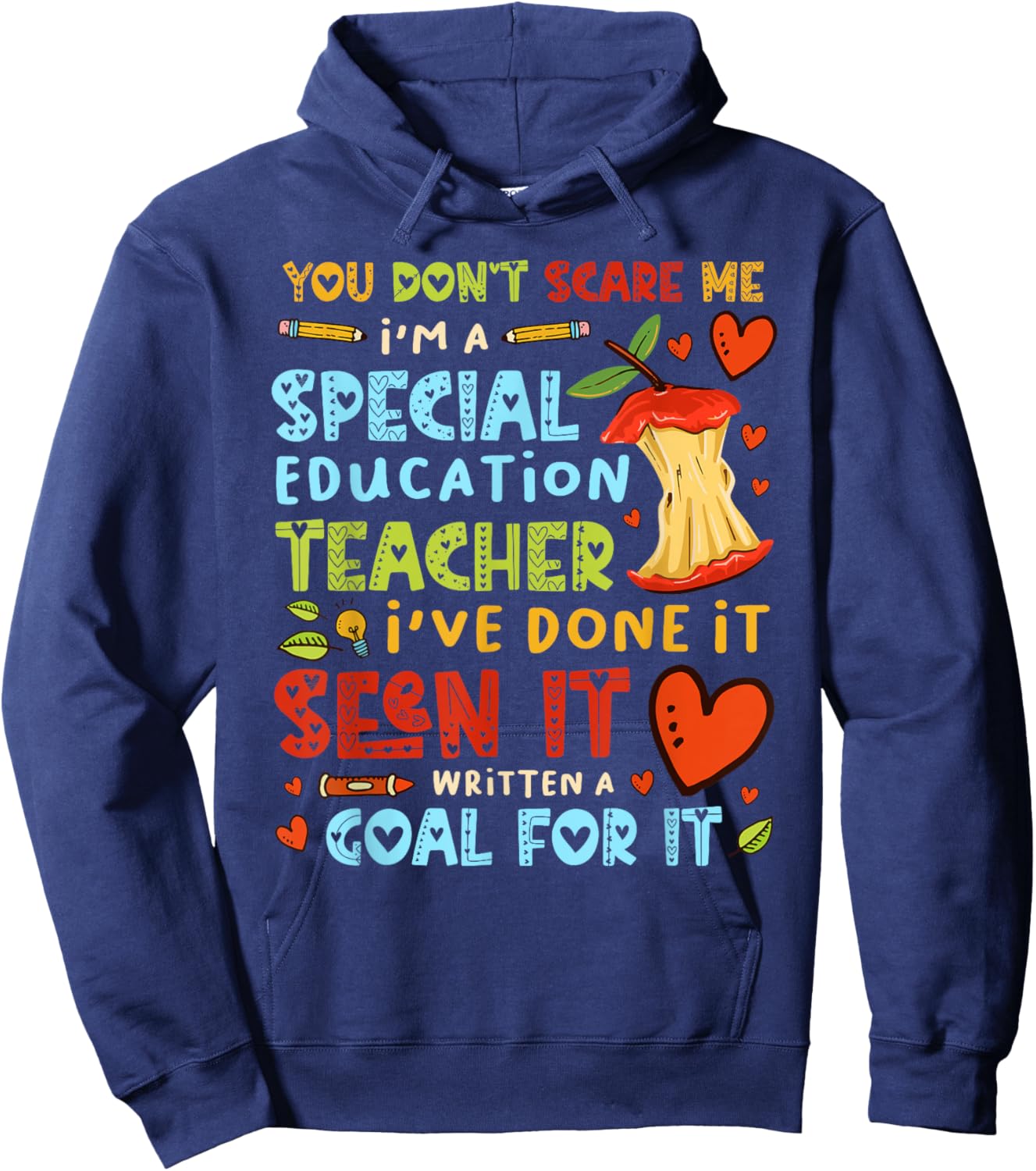 You Don't Scare Me I'm A Special Education - Teacher Hoodie - Hoodie | Navy