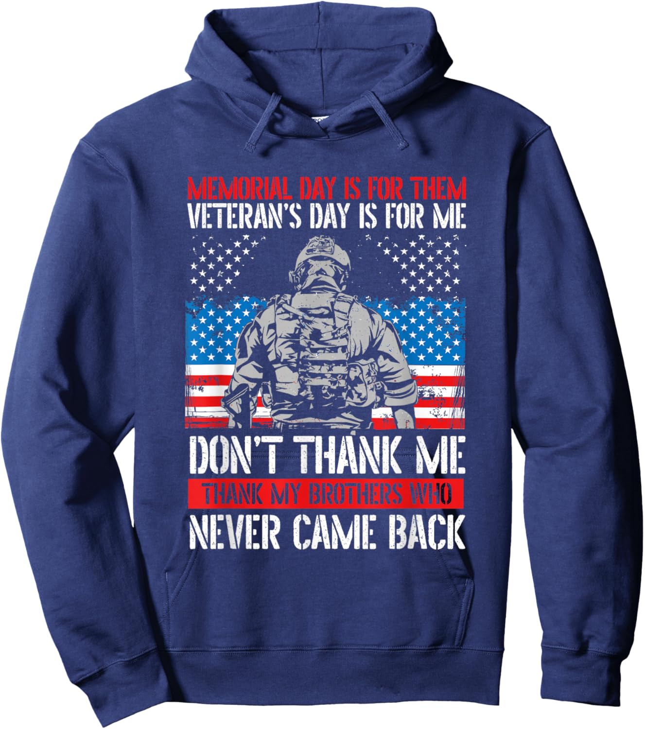 Memorial Day Is For Them Veteran's Day Is For Me Veteran Day Hoodie - Hoodie | Navy