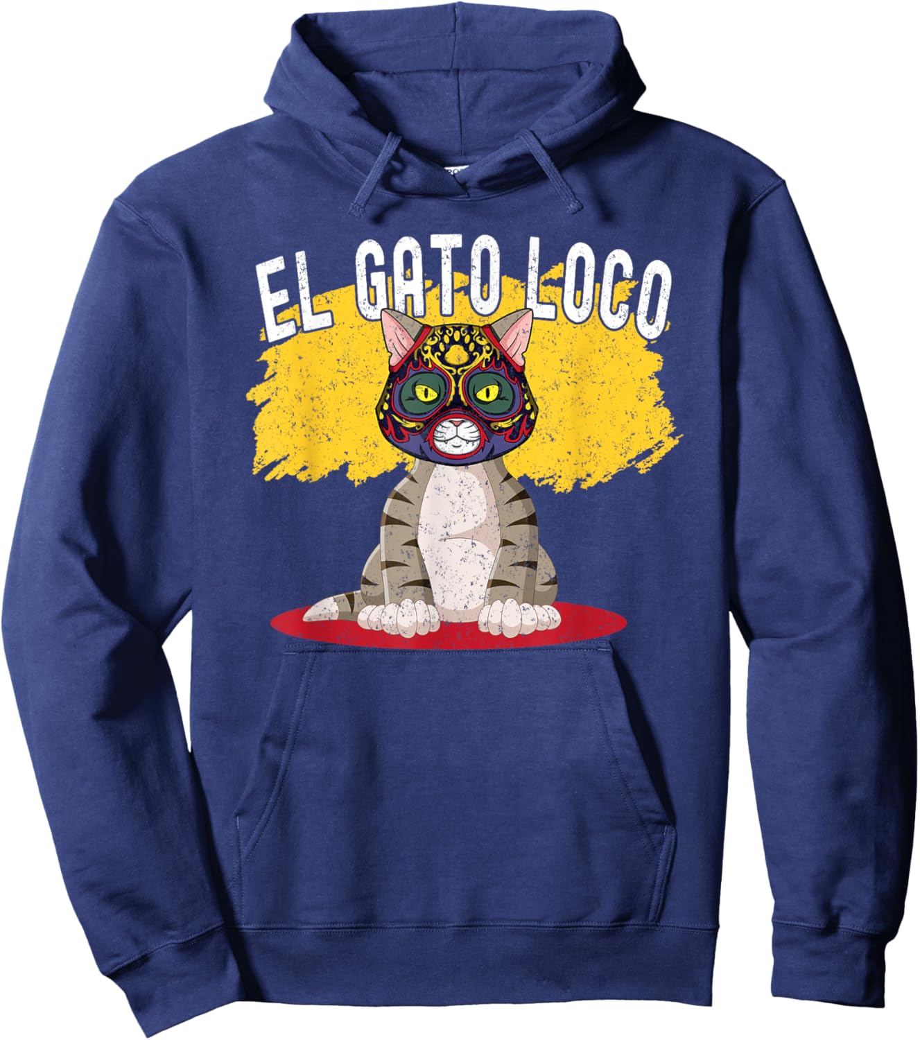 Cat Wrestling El Gato Loco Funny Crazy Mexican Cat Men Women Hoodie - Hoodie | Navy