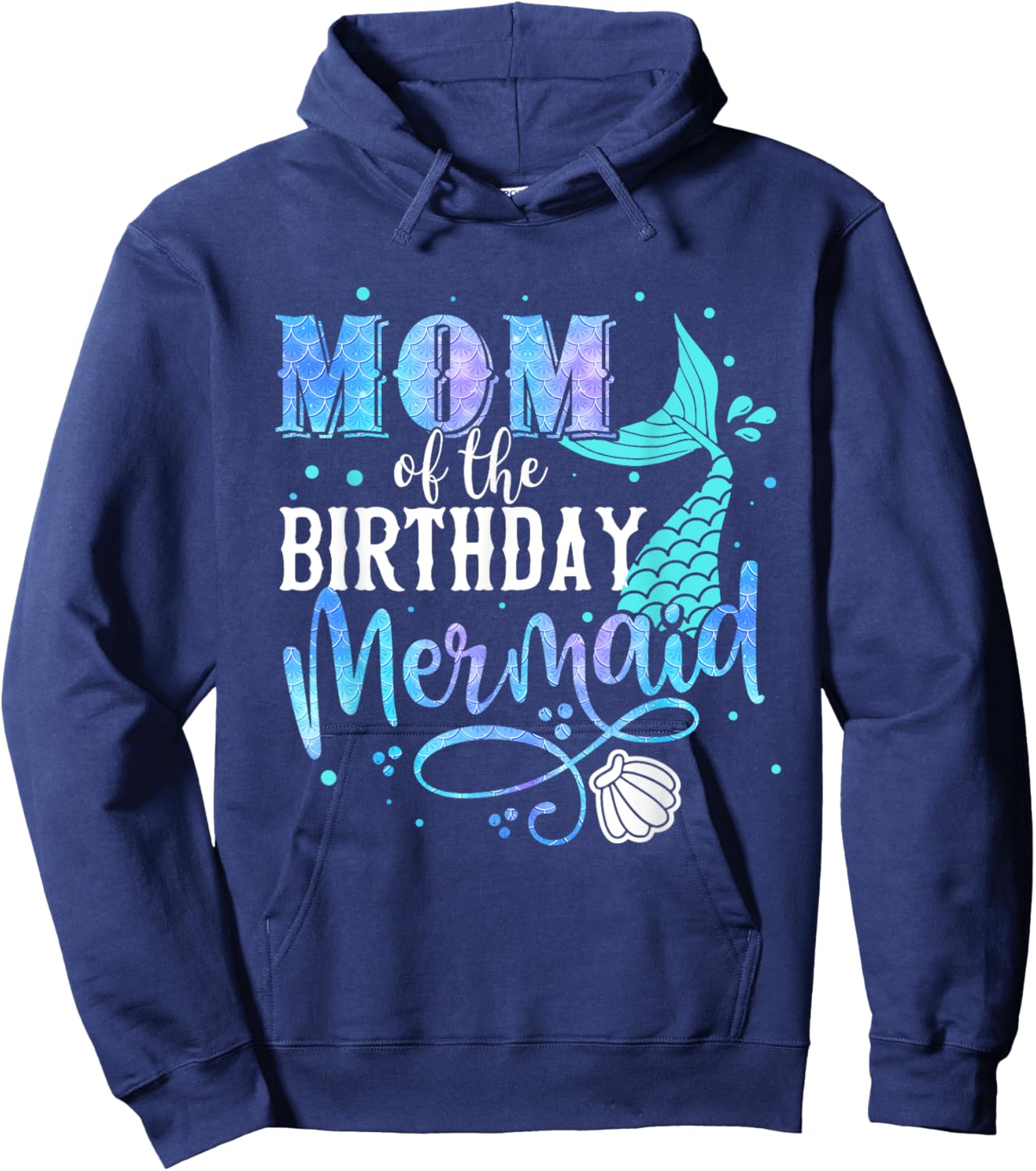 Mom Of The Birthday Mermaid Family Matching Party Squad Hoodie - Hoodie | Navy