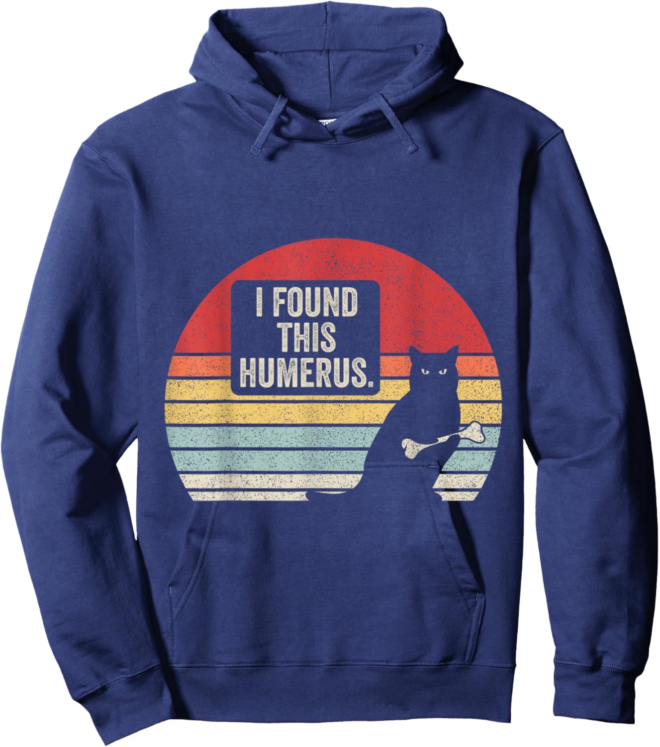 Retro Vintage Pun Joke I Found This Humerus Humorous Cat Hoodie - Hoodie | Navy