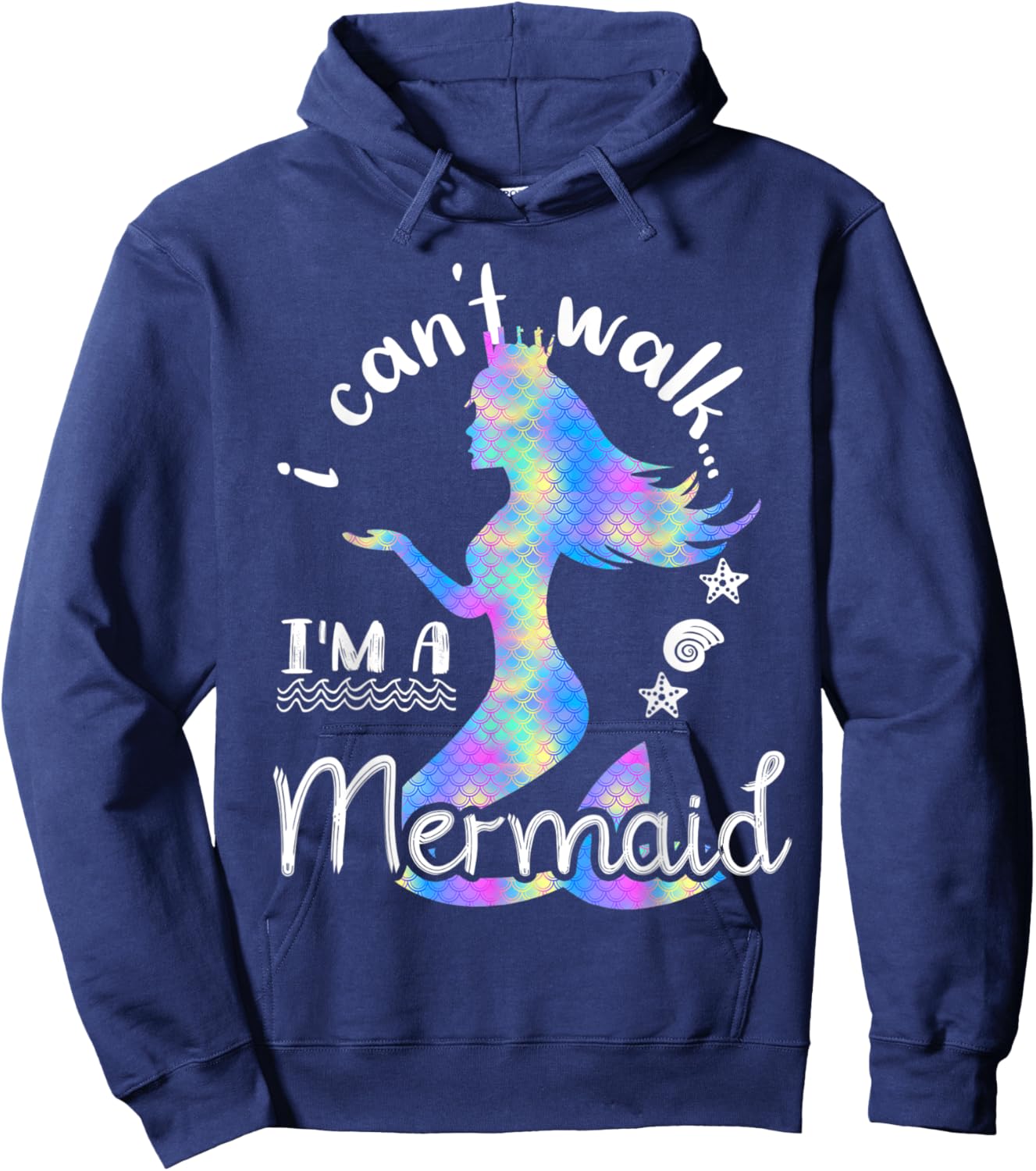 I Cant Walk Im a Mermaid Cute Funny Kids Girls Mermaid Hoodie - Hoodie | Navy