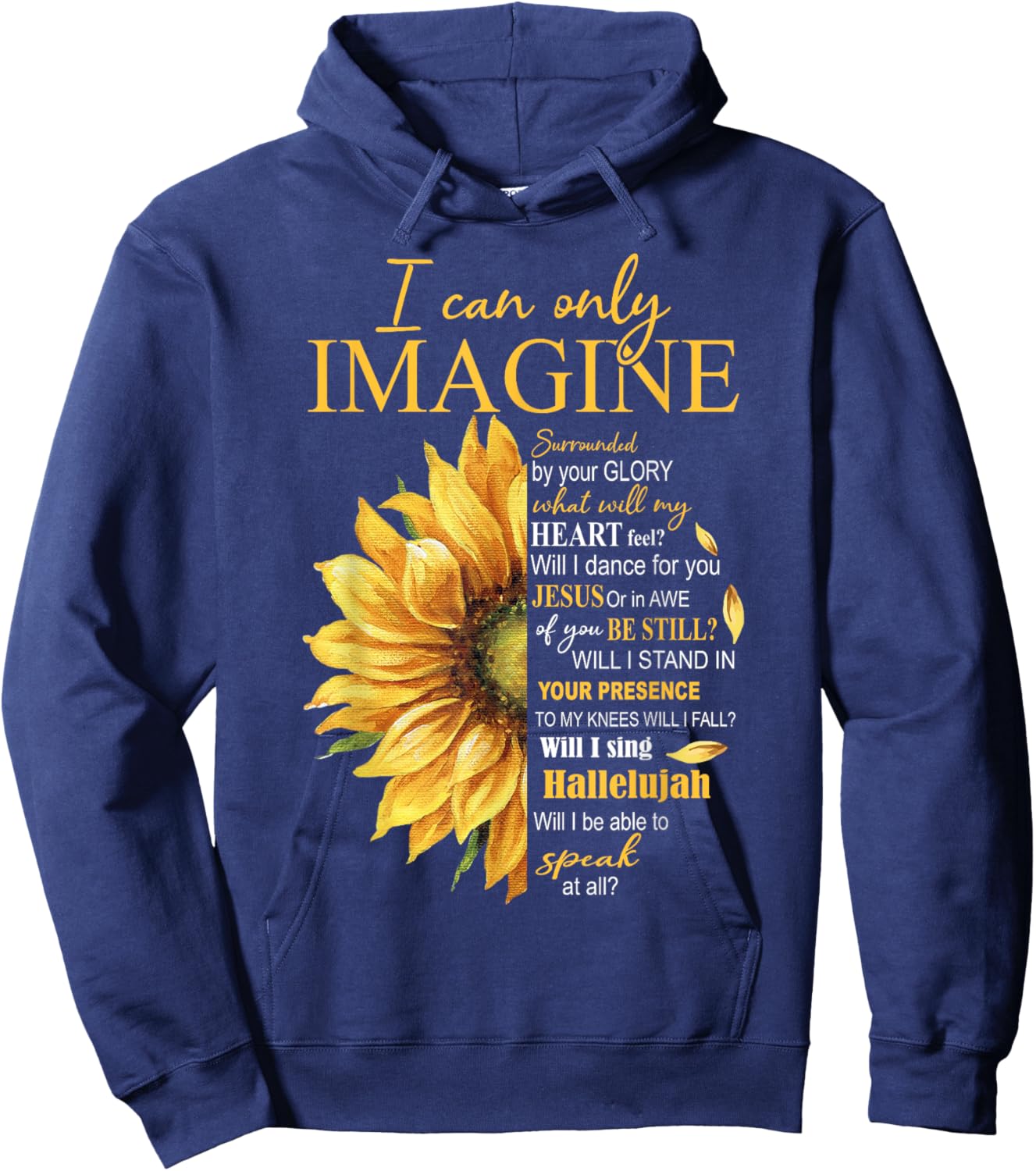 I Only Can Imagine Faith Christian Catholic Jesus God Lover Hoodie - Hoodie | Navy