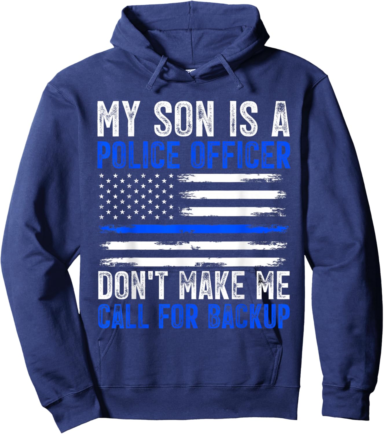 My Son Is A Police Officer Hoodie - Hoodie | Navy