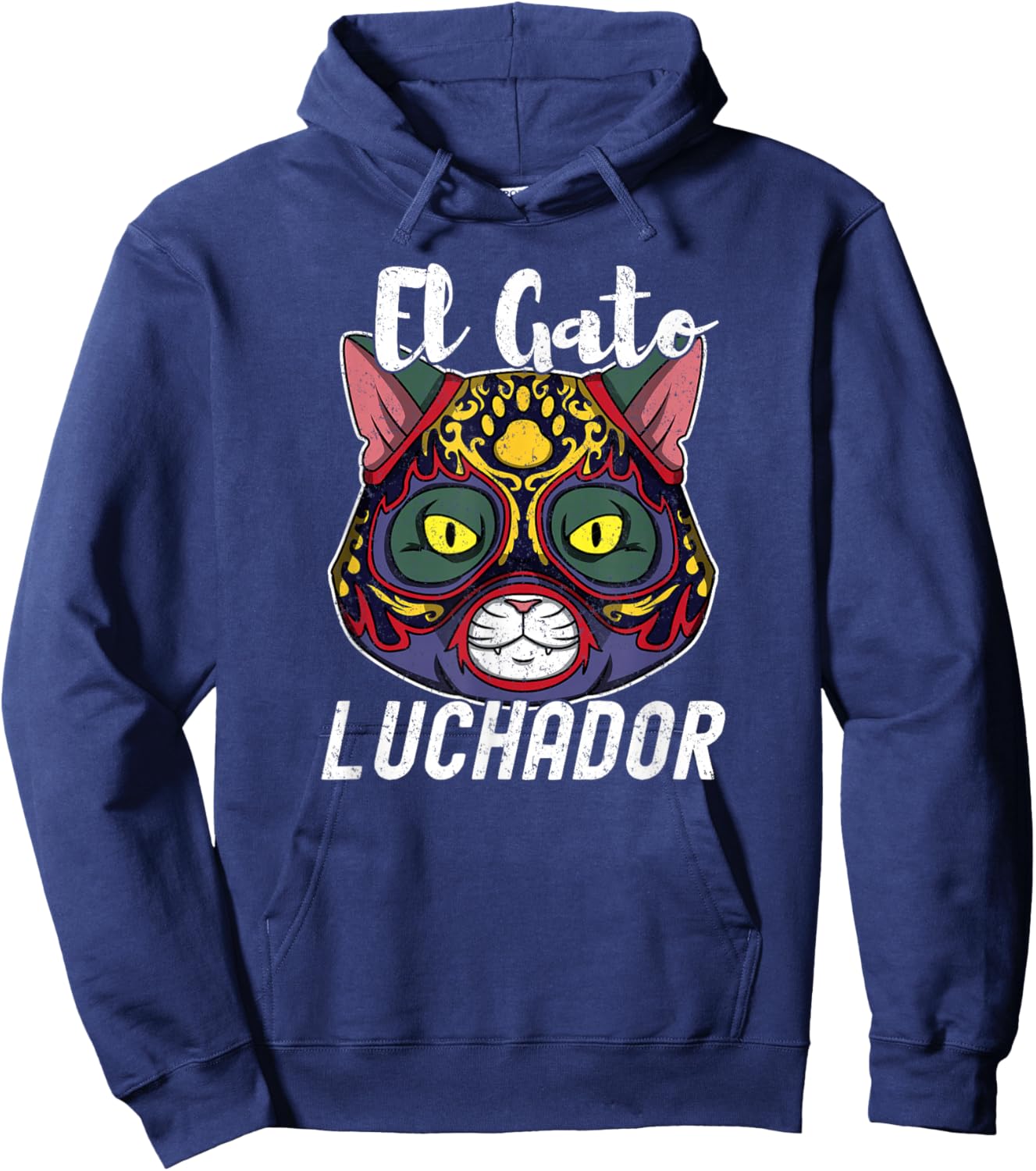 Cat Wrestling El Gato Loco Luchador Funny Crazy Mexican Cat Men Women Hoodie - Hoodie | Navy