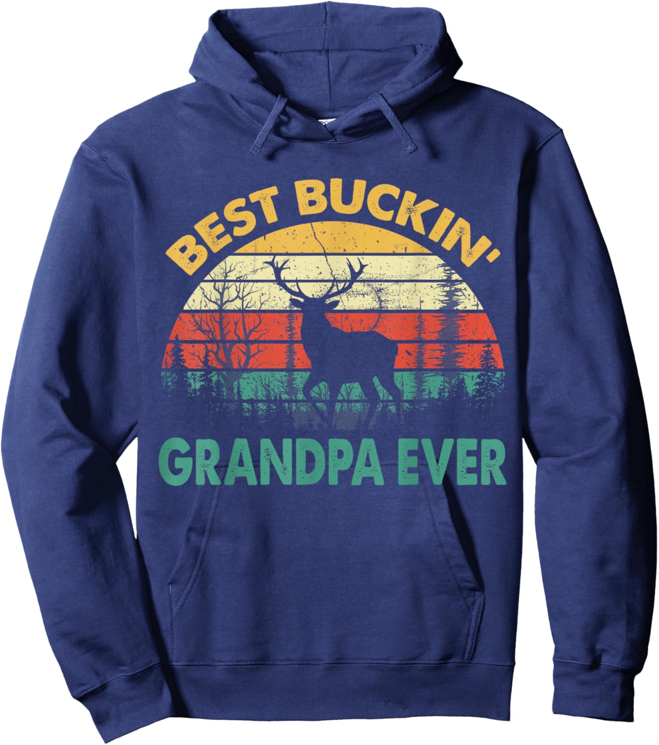 Best Buckin' Grandpa Ever Deer Hunting Bucking Hoodie - Hoodie | Navy