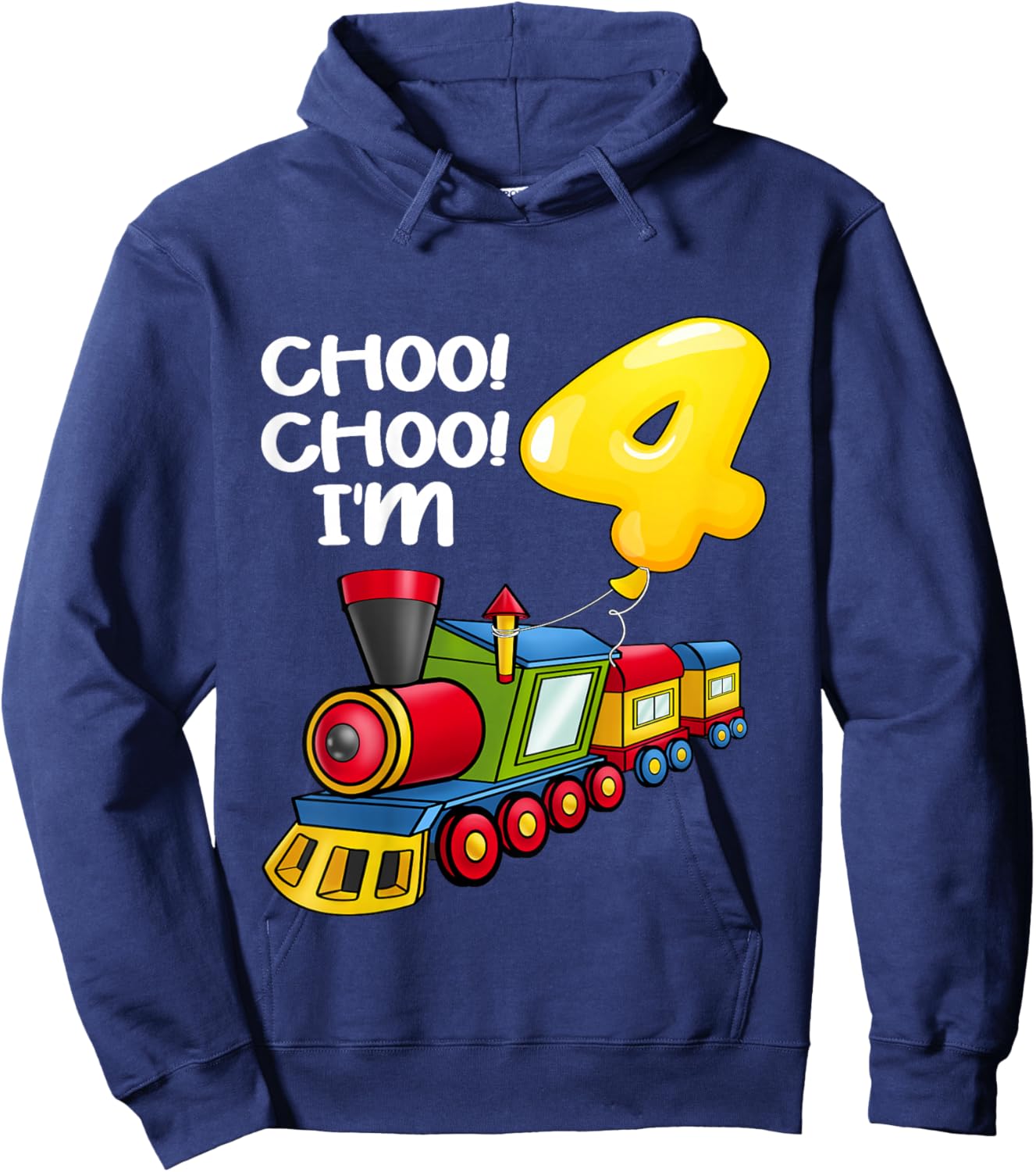 Kids Choo Choo I'm 4 Years Old Locomotive Boys Train 4th Birthday Hoodie - Hoodie | Navy