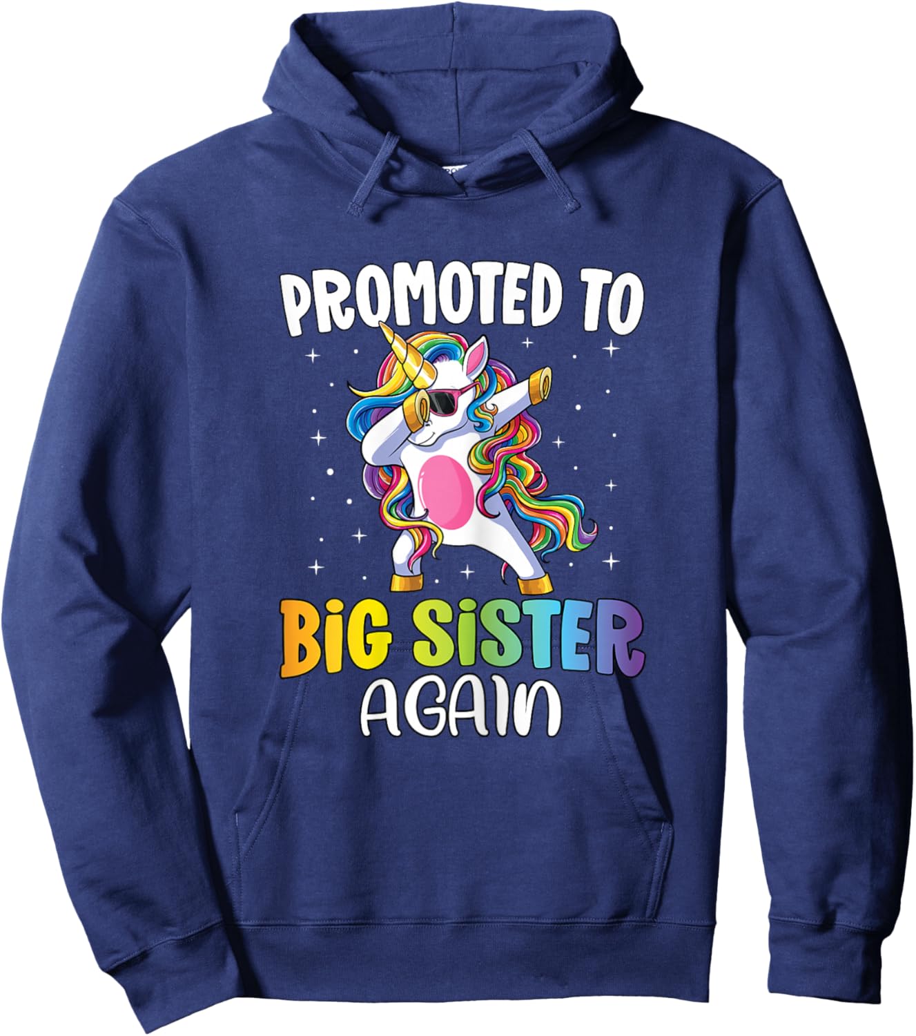 Promoted to Big Sister Again Shirt Girls Sister Unicorn Hoodie - Hoodie | Navy