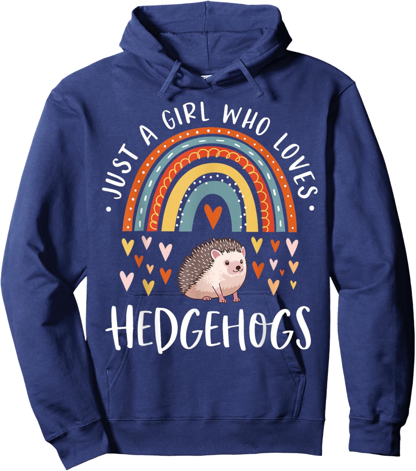 Rainbow Hedgehog Shirt Girls Just A Girl Who Loves Hedgehogs Hoodie - Hoodie | Navy
