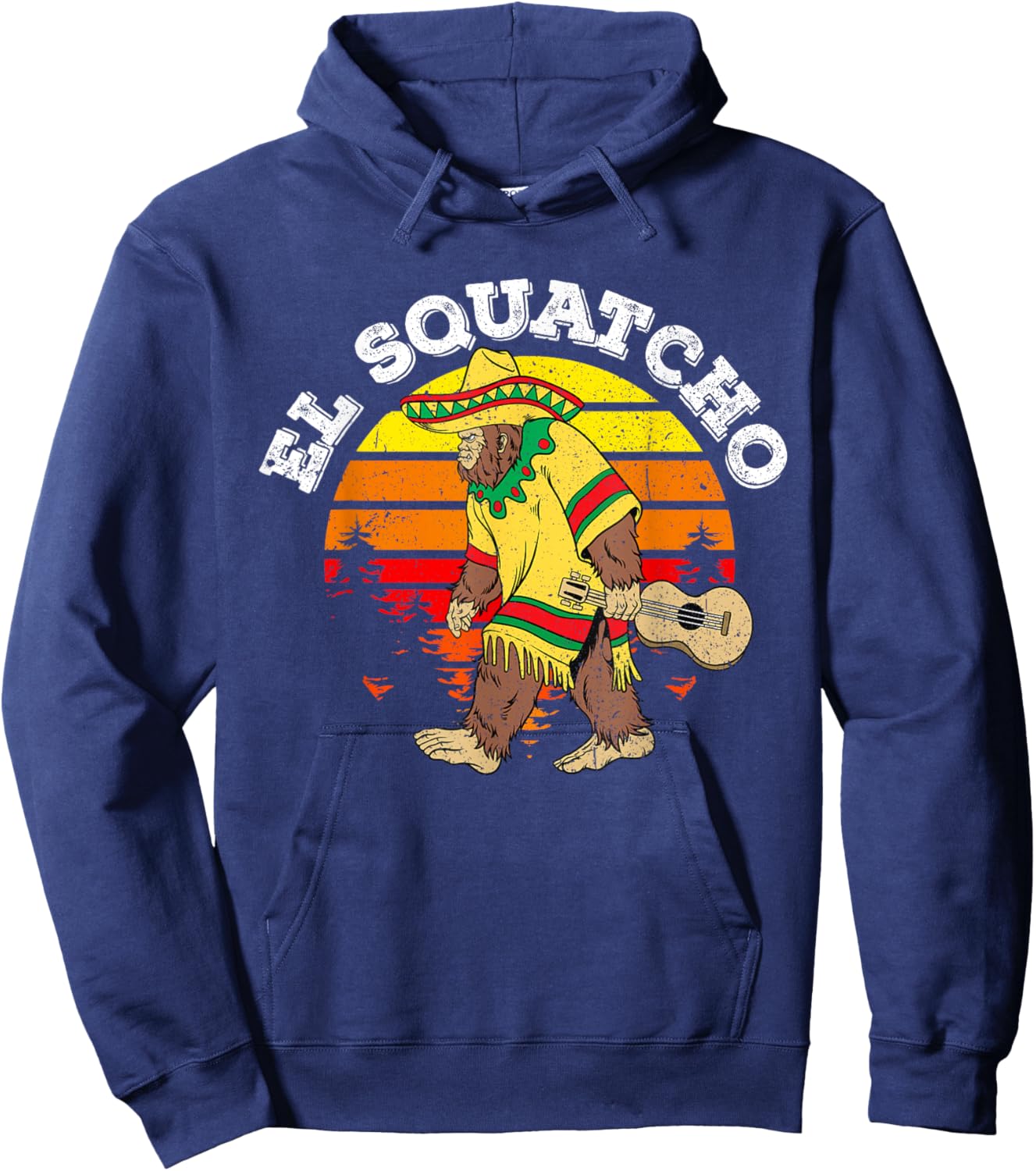 El Squatcho Mexican Sasquatch Cinco De Mayo Bigfoot Hoodie - Hoodie | Navy