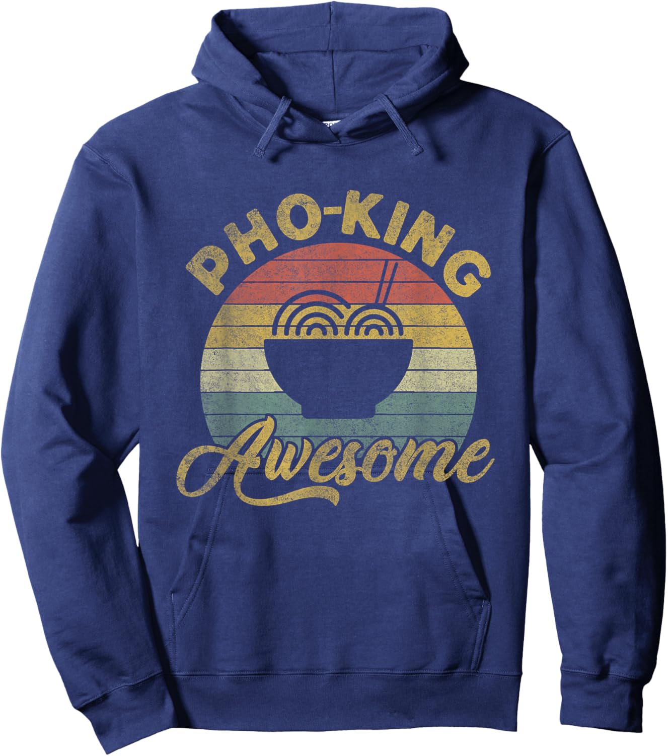 Vintage Humorous Pho Noodles | Pho King Awesome Hoodie - Hoodie | Navy