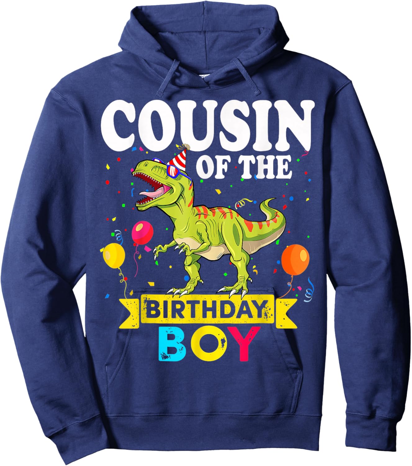 Cousin Of The Birthday Boy Dinosaur T-Rex Matching Family Hoodie - Hoodie | Navy