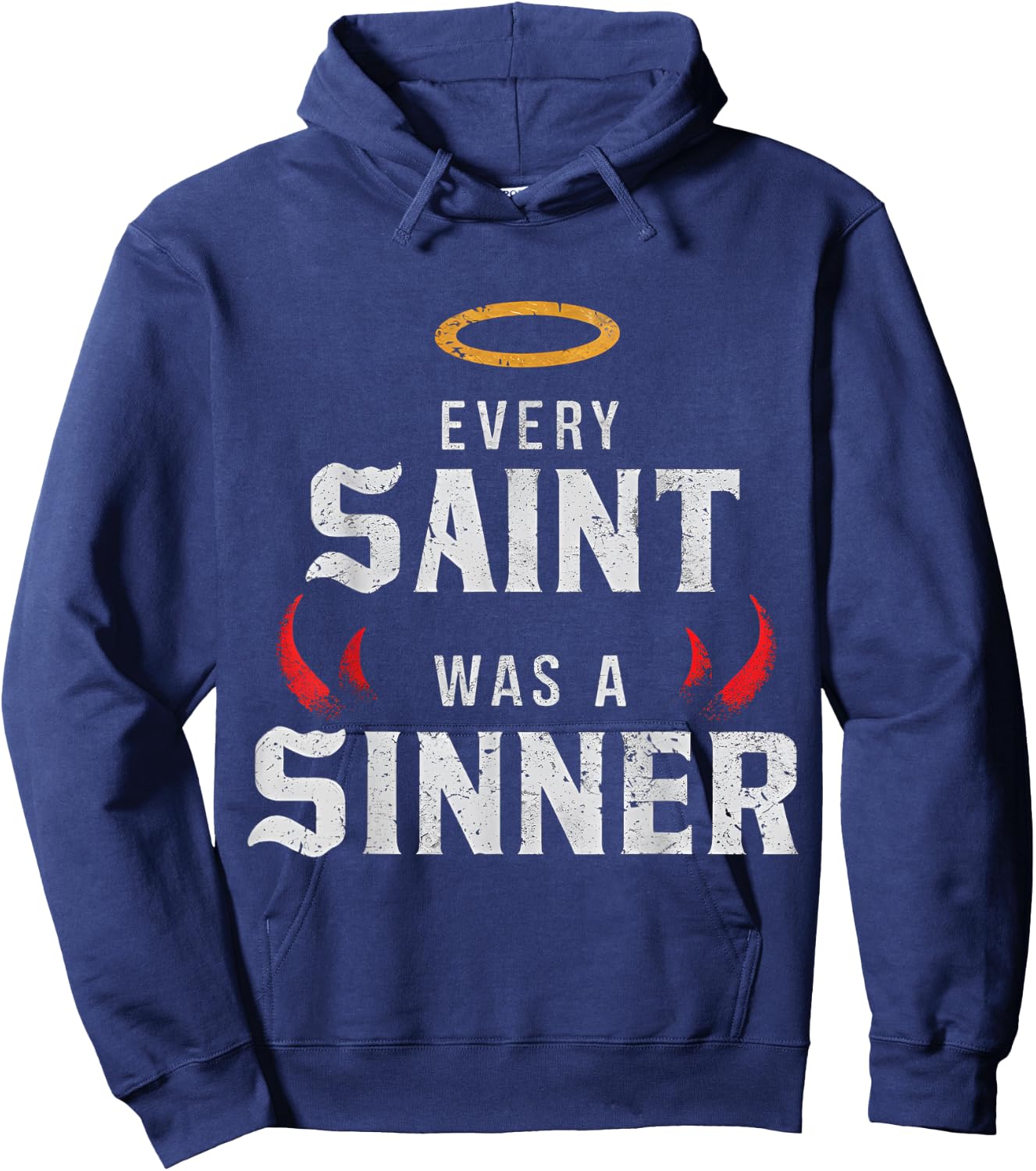 Every Saint Was A Sinner Hoodie - Hoodie | Navy