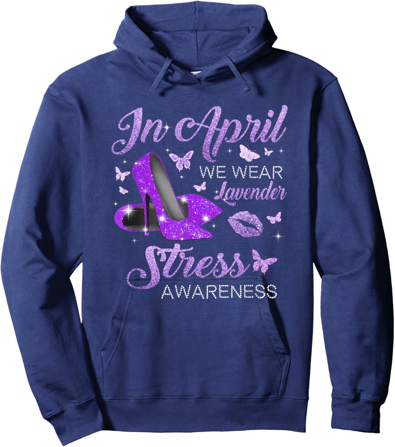 In April Wear Lavender High Heels Stress Awareness Month Hoodie - Hoodie | Navy
