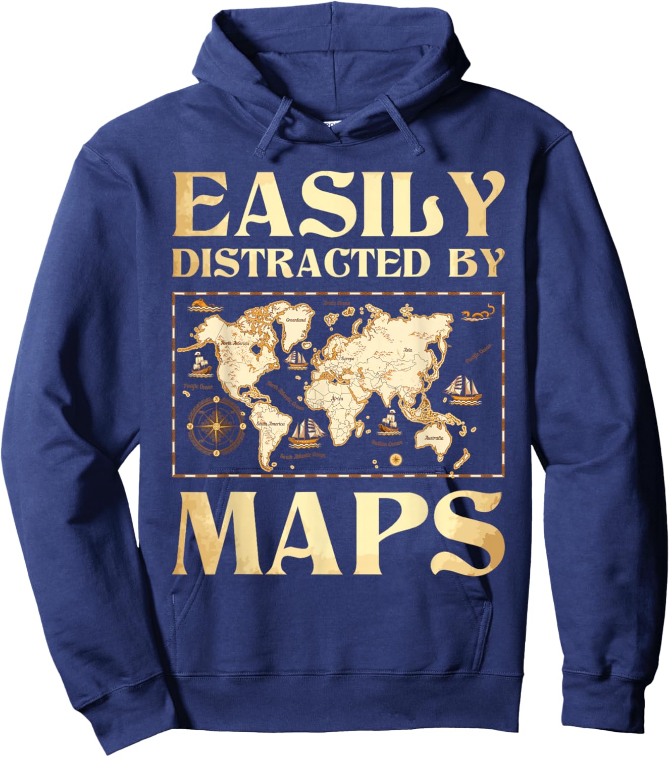Easily Distracted By Maps - Cartography Geographer Map Lover Hoodie - Hoodie | Navy