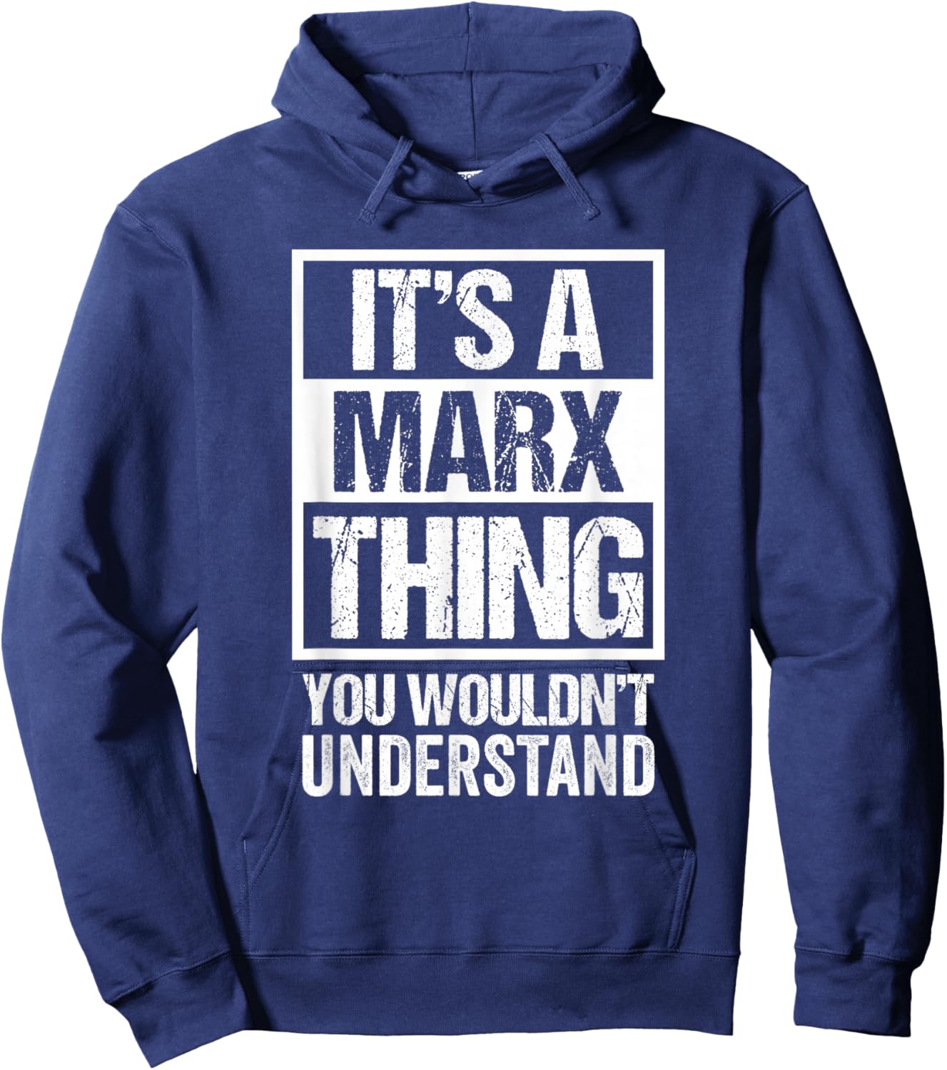 It's A Marx Thing You Wouldn't Understand Hoodie - Hoodie | Navy