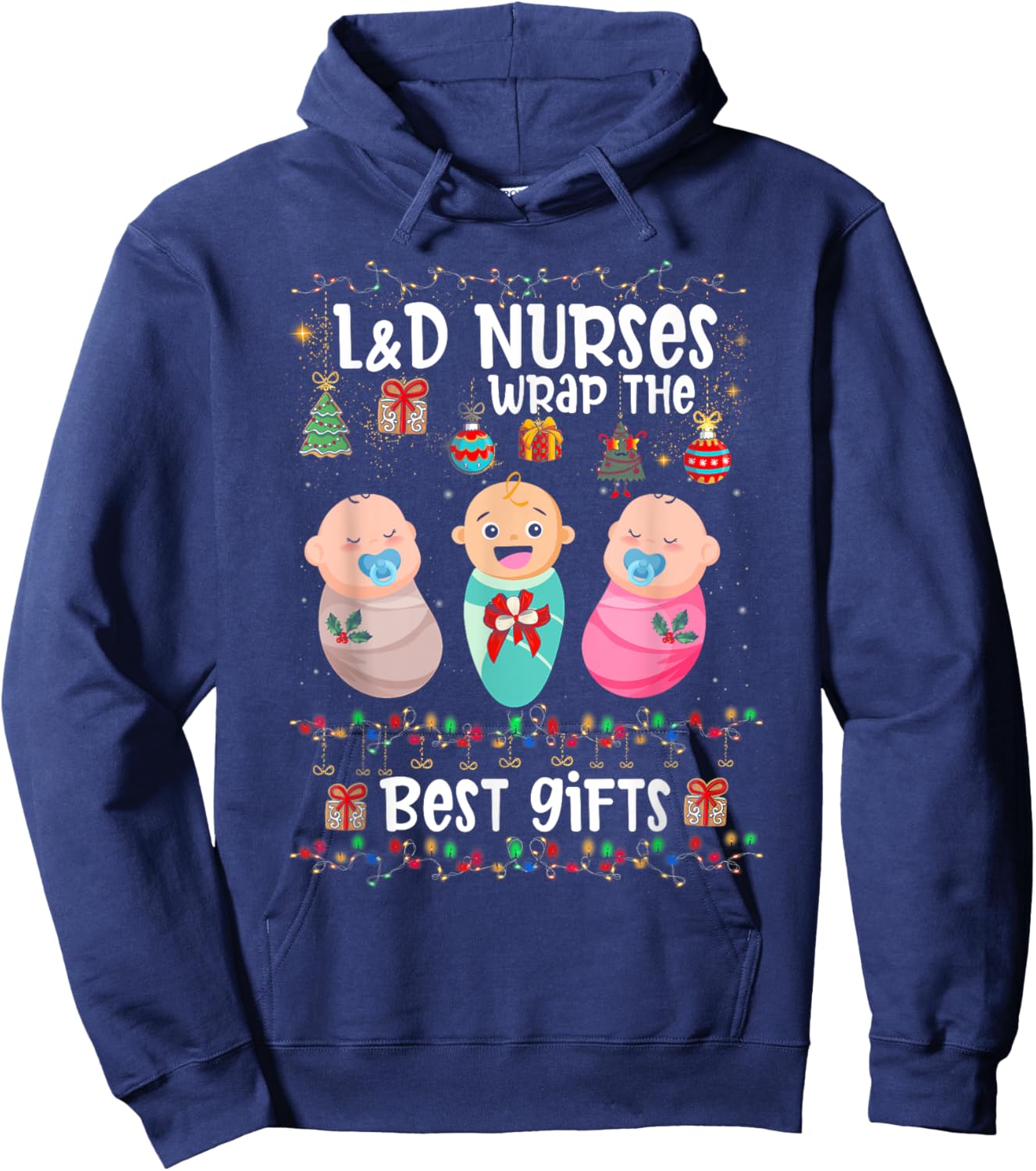L&D Labor And Delivery Nurses Wrap The Best Christmas Hoodie - Hoodie | Navy