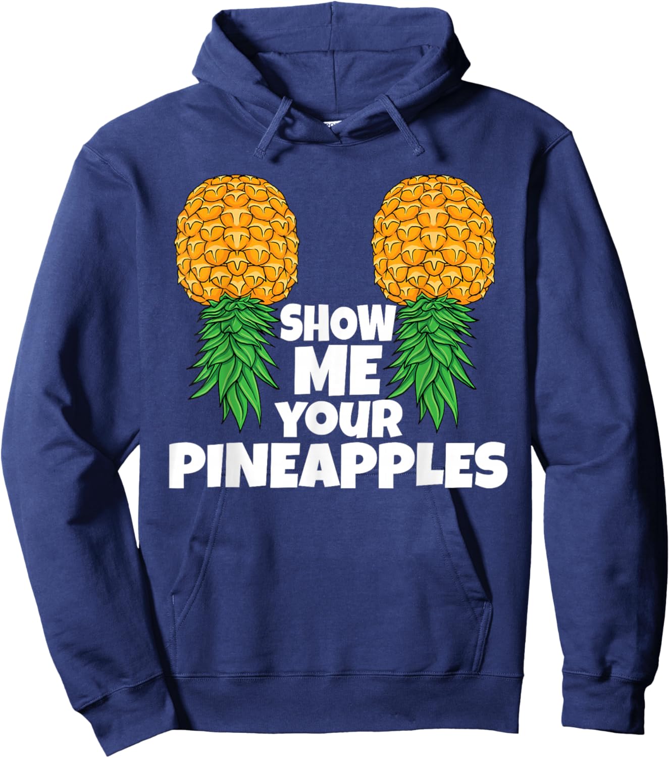 Show Me Your Pineapples Swinger Upside Down Pineapple Men Hoodie - Hoodie | Navy
