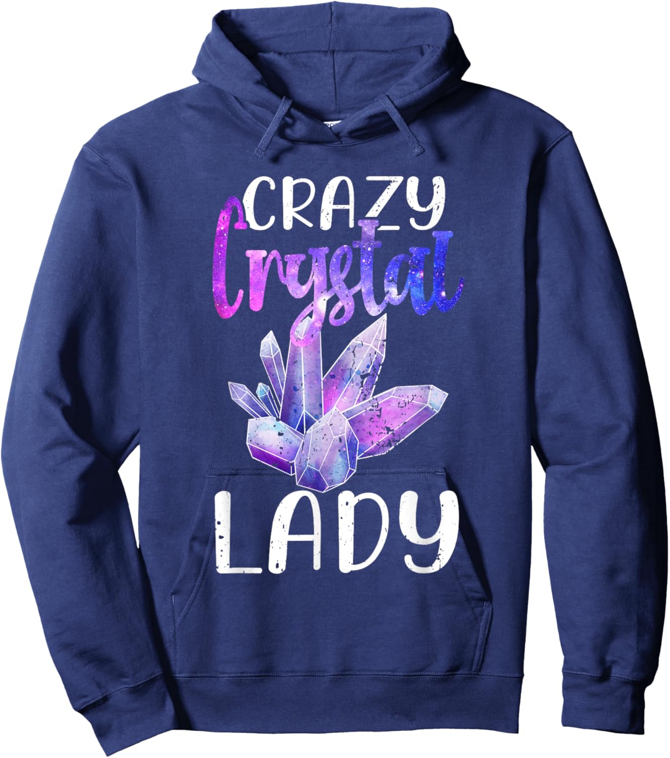 Funny Mineral Collecting Crazy Crystal Lady Gemstone Digging Hoodie - Hoodie | Navy