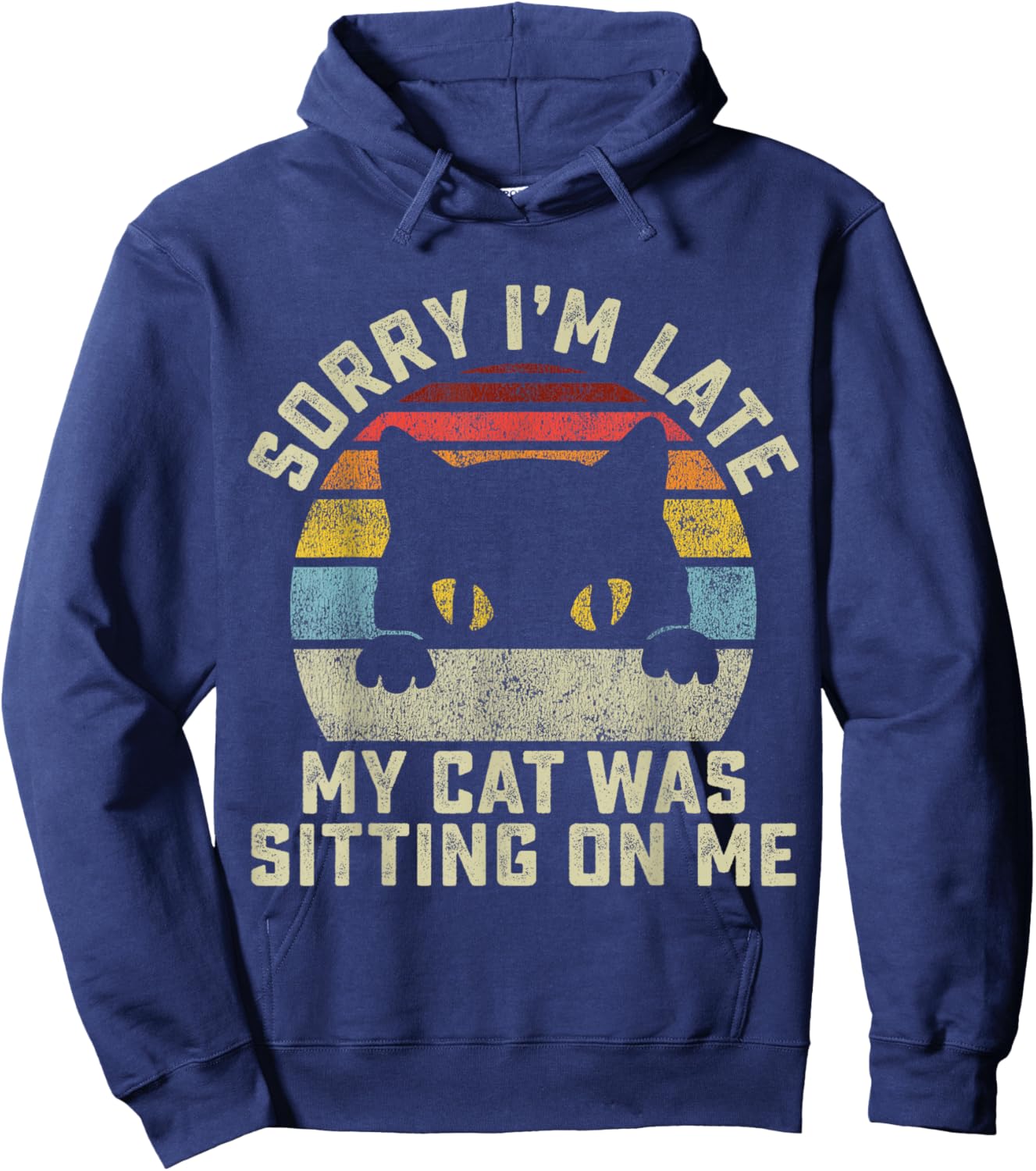 Sorry I'm Late My Cat Was Sitting On Me Women Girls Kids Hoodie - Hoodie | Navy