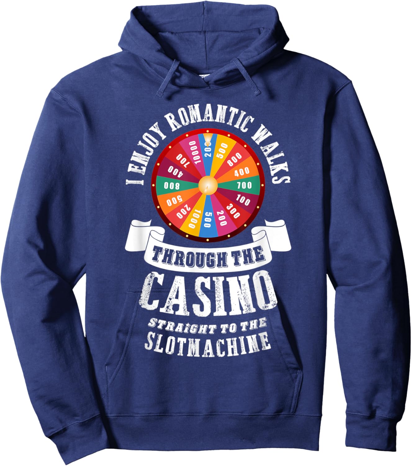 I enjoy romantic walks through the casino Poker Gambling Hoodie - Hoodie | Navy