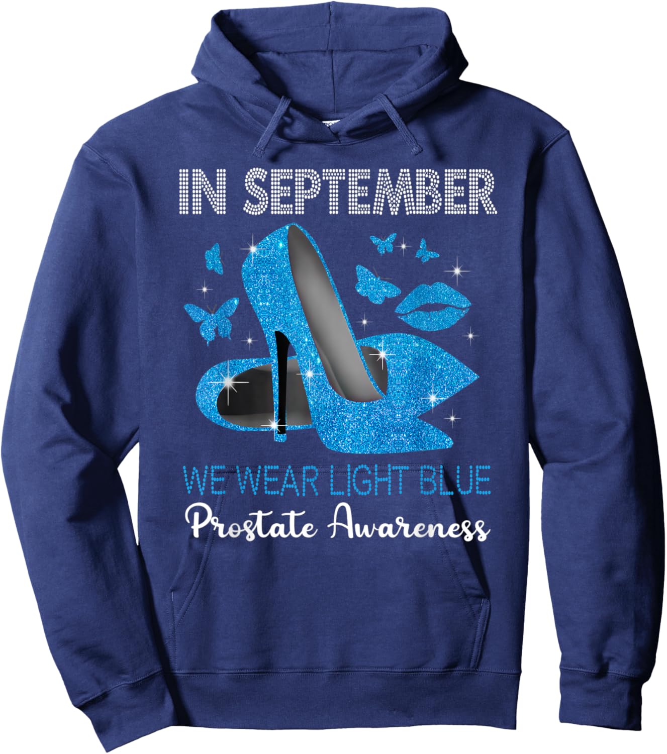 In September Wear Light Blue High Heels Prostate Awareness Hoodie - Hoodie | Navy