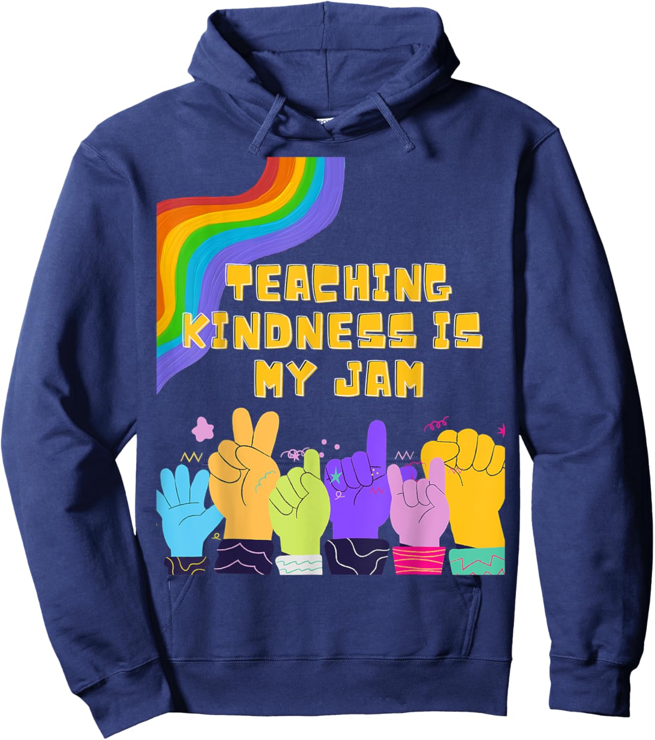 Teaching Kindness Is My Jam Great for Teachers Hoodie - Hoodie | Navy