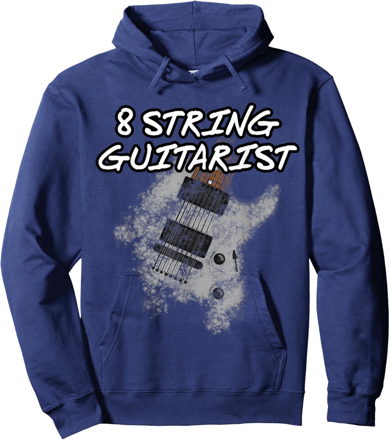 8 String Guitarist, Extended Range Guitar, Musician Hoodie - Hoodie | Navy