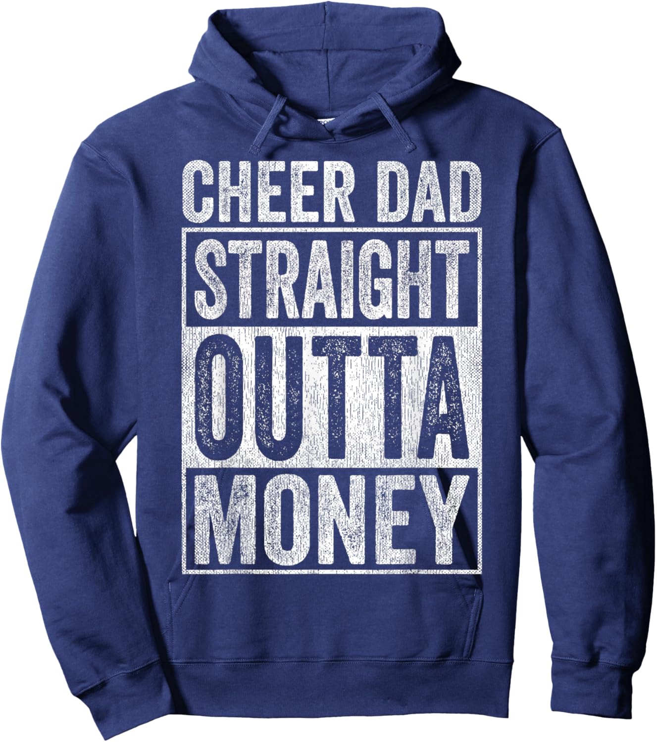 Cheer Dad Straight Outta Money Hoodie - Hoodie | Navy