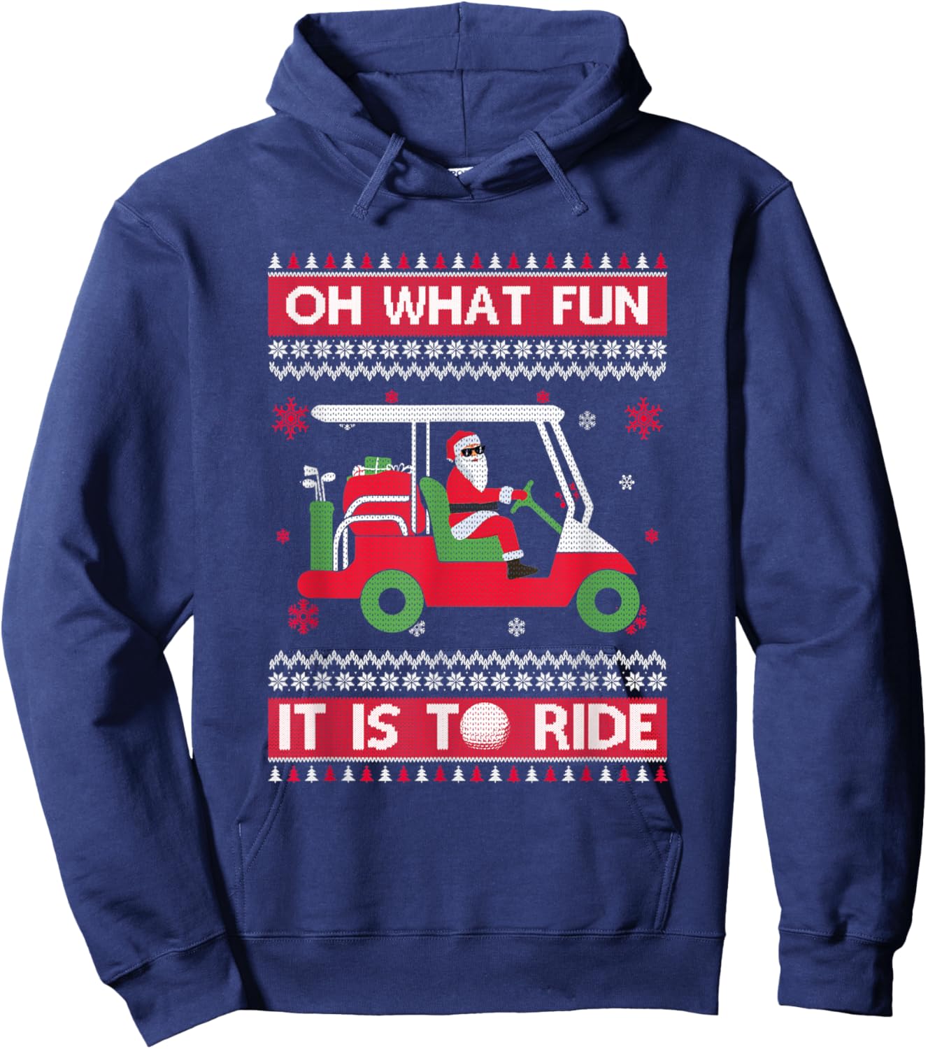 Sport Golf Christmas Oh What Fun It Is To Ride Golf Ugly Christmas Xmas Hoodie - Hoodie | Navy