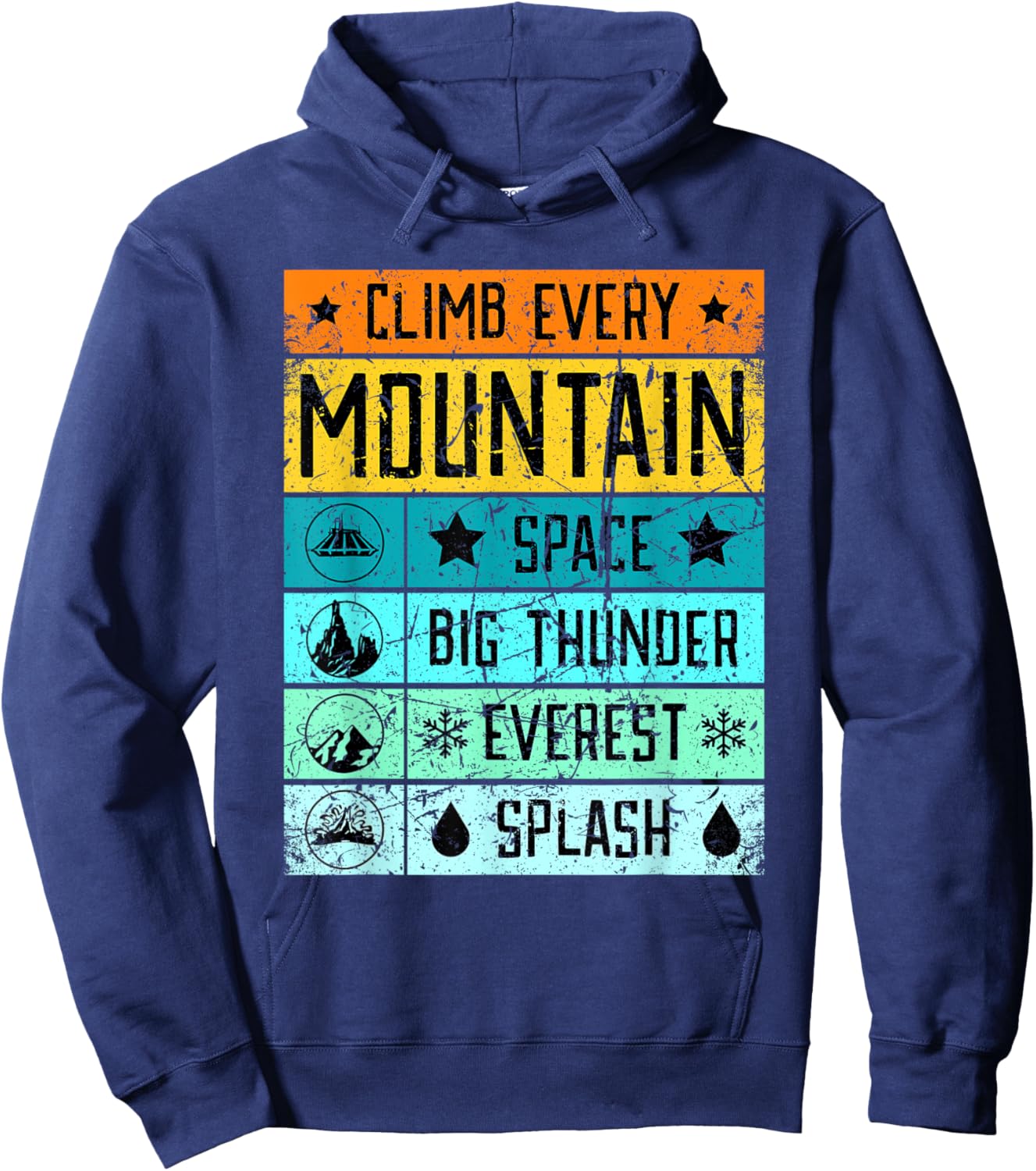 Climb Mt Everest Shirt Splash Mountain Shirt Space Mountain Hoodie - Hoodie | Navy