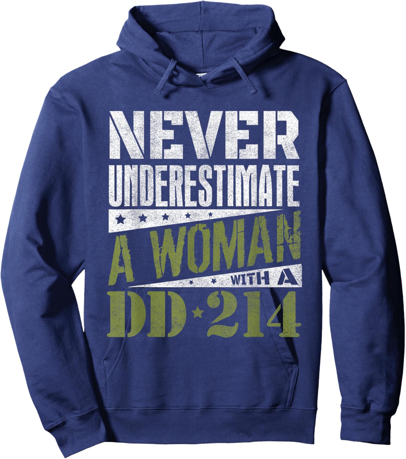 DD-214 Shirt, Never Underestimate A Woman With DD214 Veteran Hoodie - Hoodie | Navy