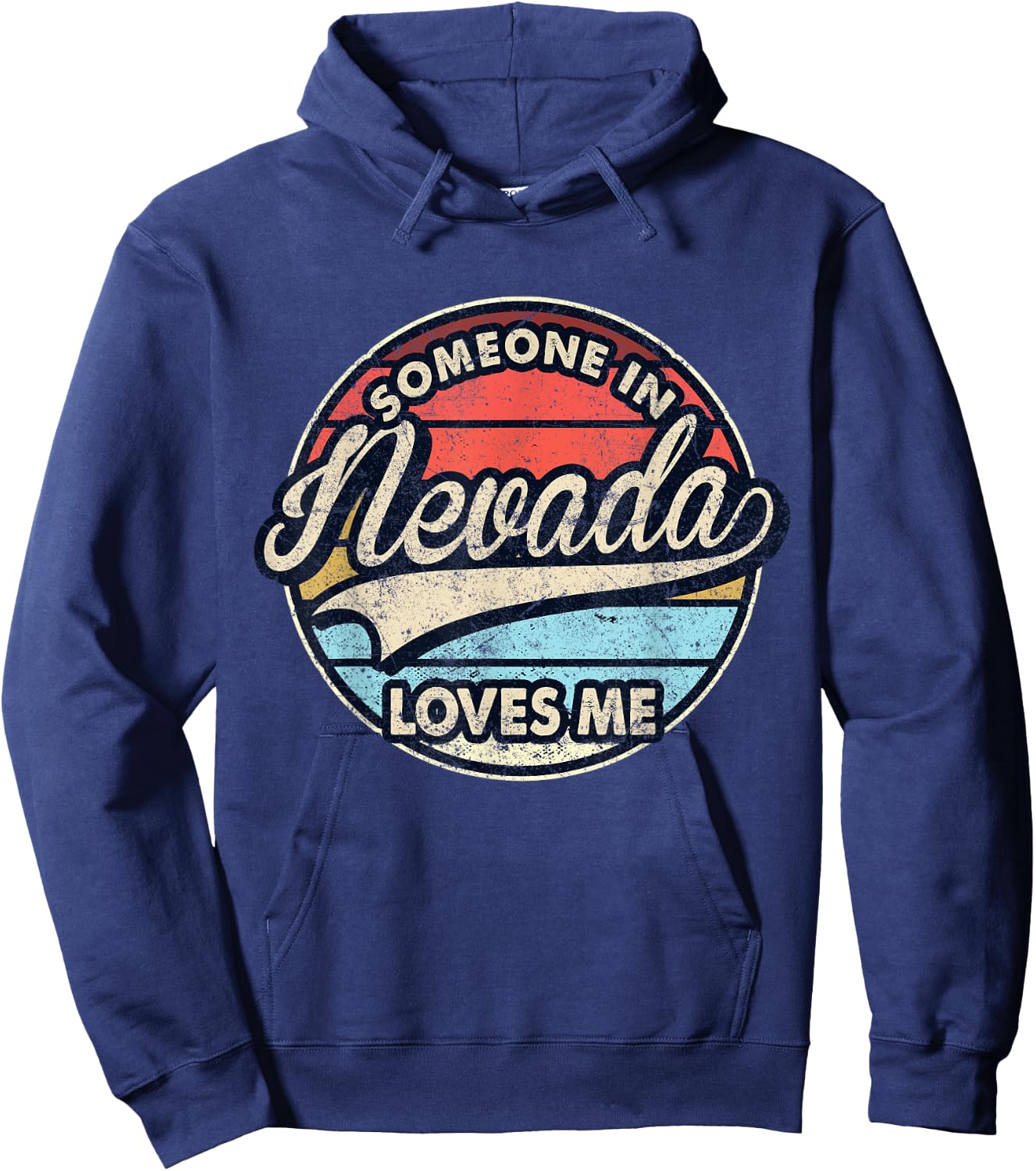 Someone In Nevada Loves Me US State Cool Retro Hoodie - Hoodie | Navy
