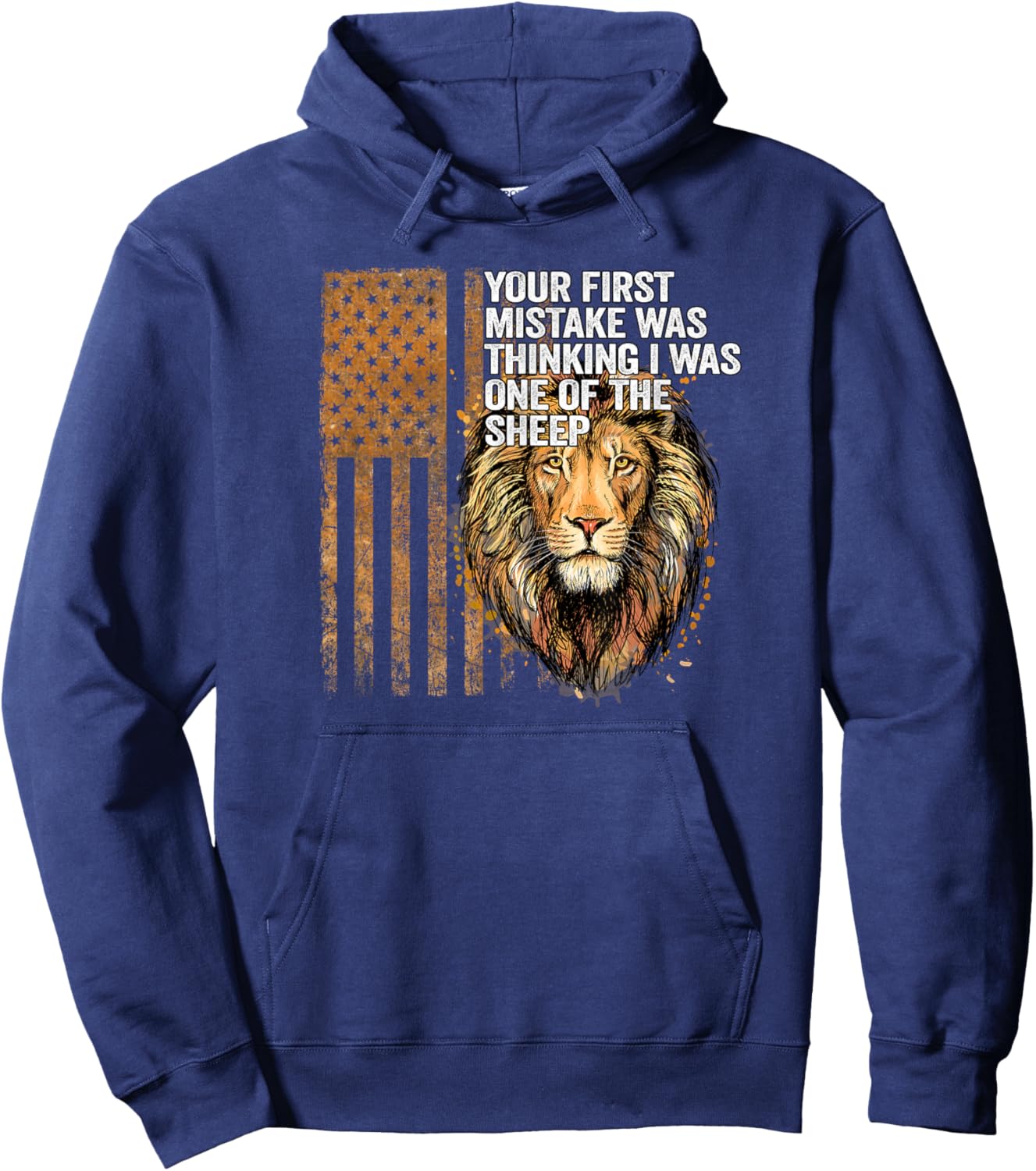 Lion Your first mistake was thinking I was one of the sheep Hoodie - Hoodie | Navy