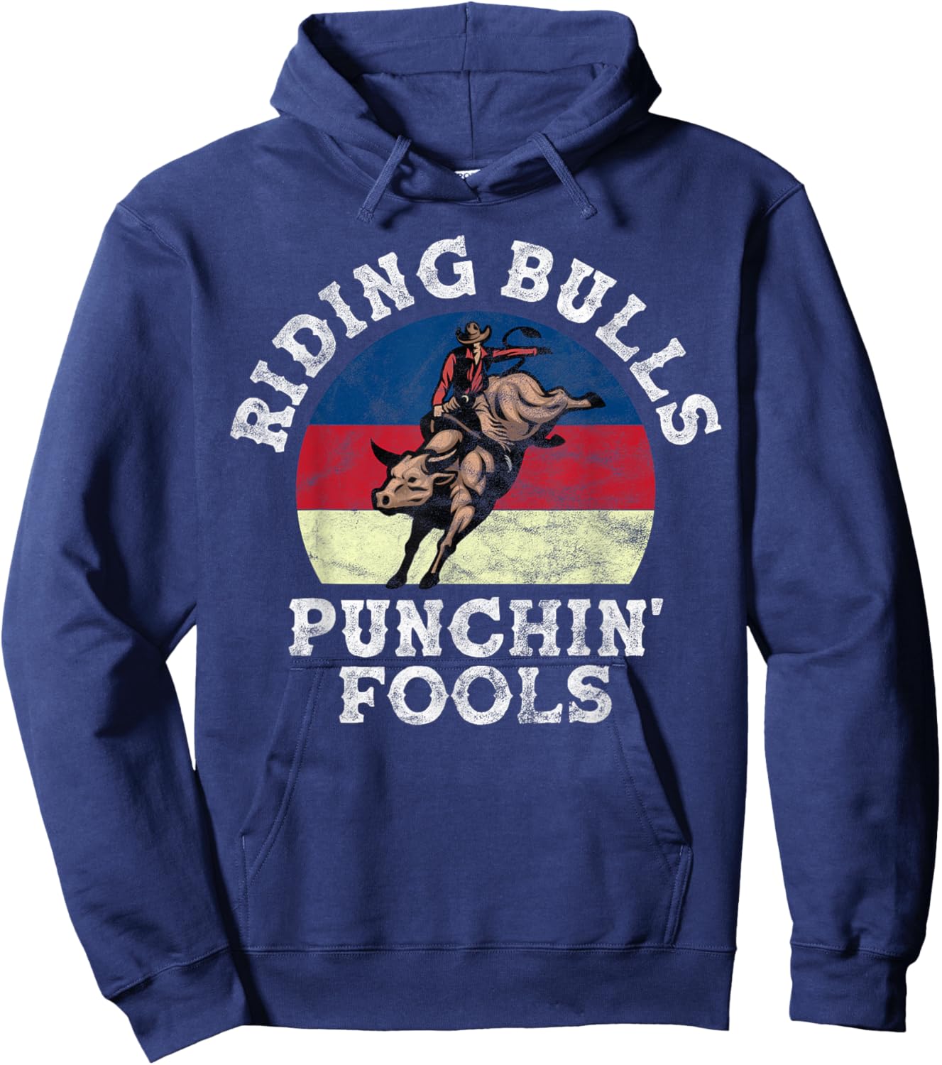 Riding Bulls Punching Fool Cowboy Western rodeo Hoodie - Hoodie | Navy