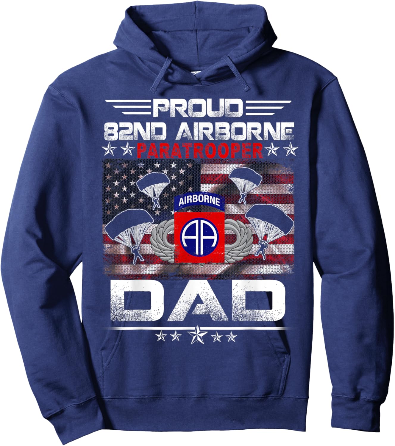 Proud 82nd Airborne Paratrooper Dad US Flag -Veteran Fathers Hoodie - Hoodie | Navy